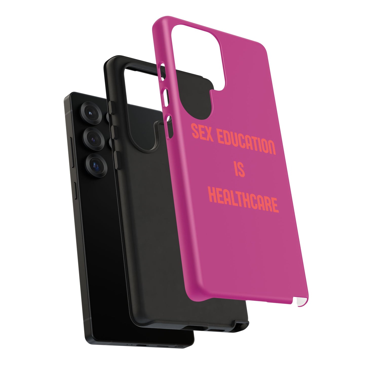 “Sex Education Is Healthcare” Phone Case