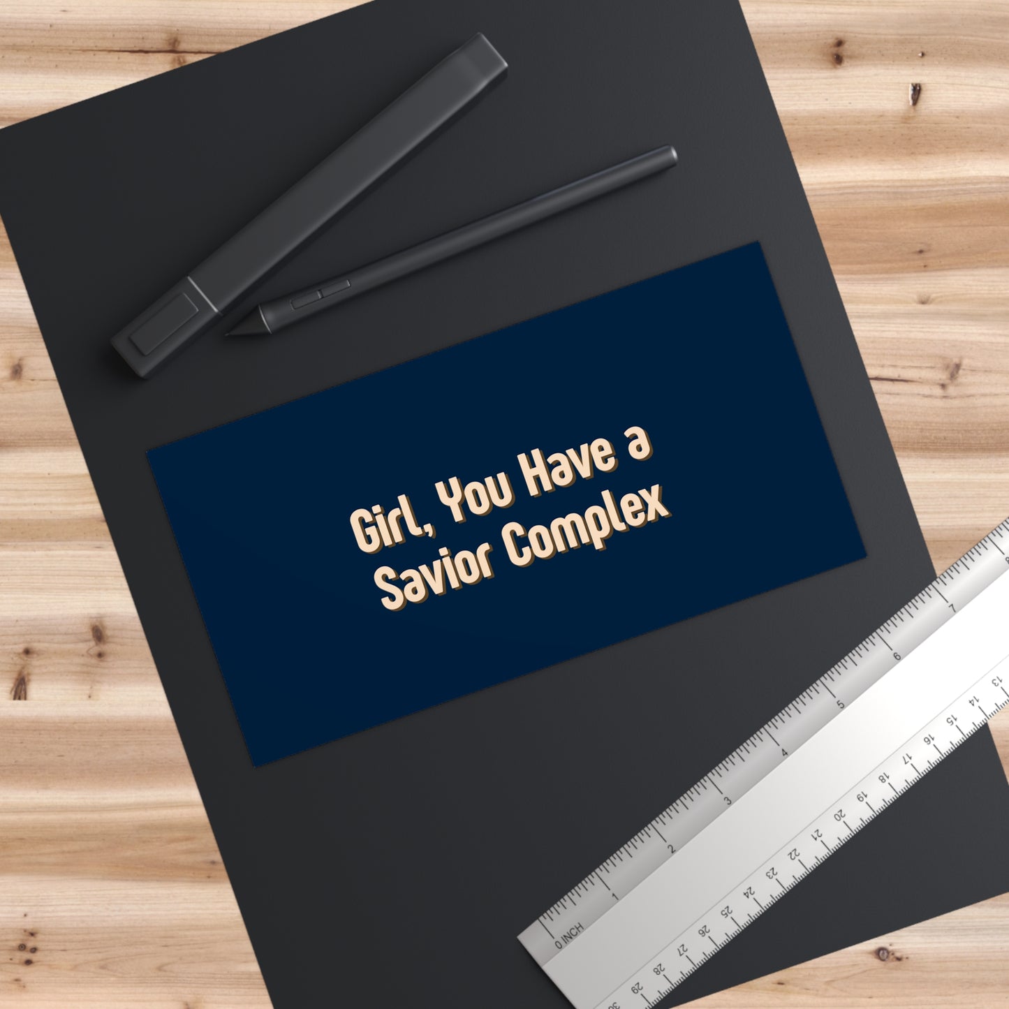 'Girl, You Have A Savior Complex' Bumper Sticker — Funny Fixer-Angel Car Decal