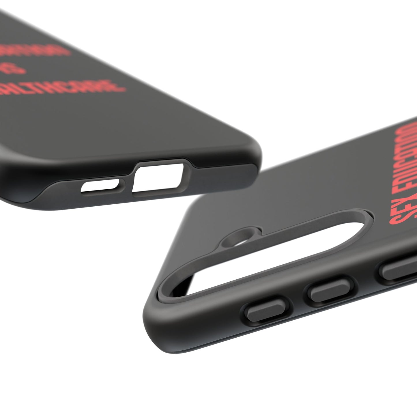 “Sex Education Is Healthcare” Phone Case