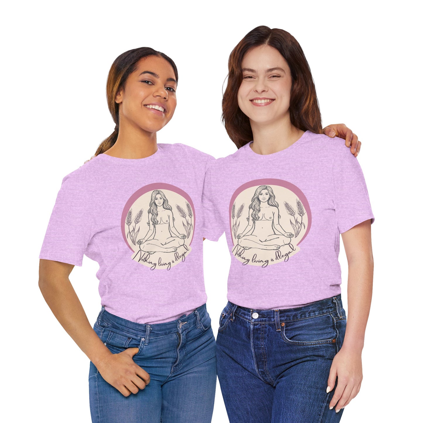 Nothing Living Is Illegal Goddess T-Shirt — Eco Justice Feminine Tee