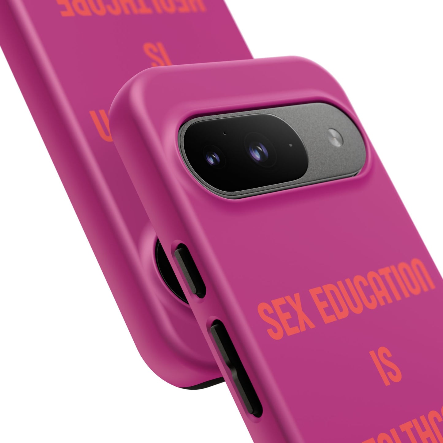 “Sex Education Is Healthcare” Phone Case