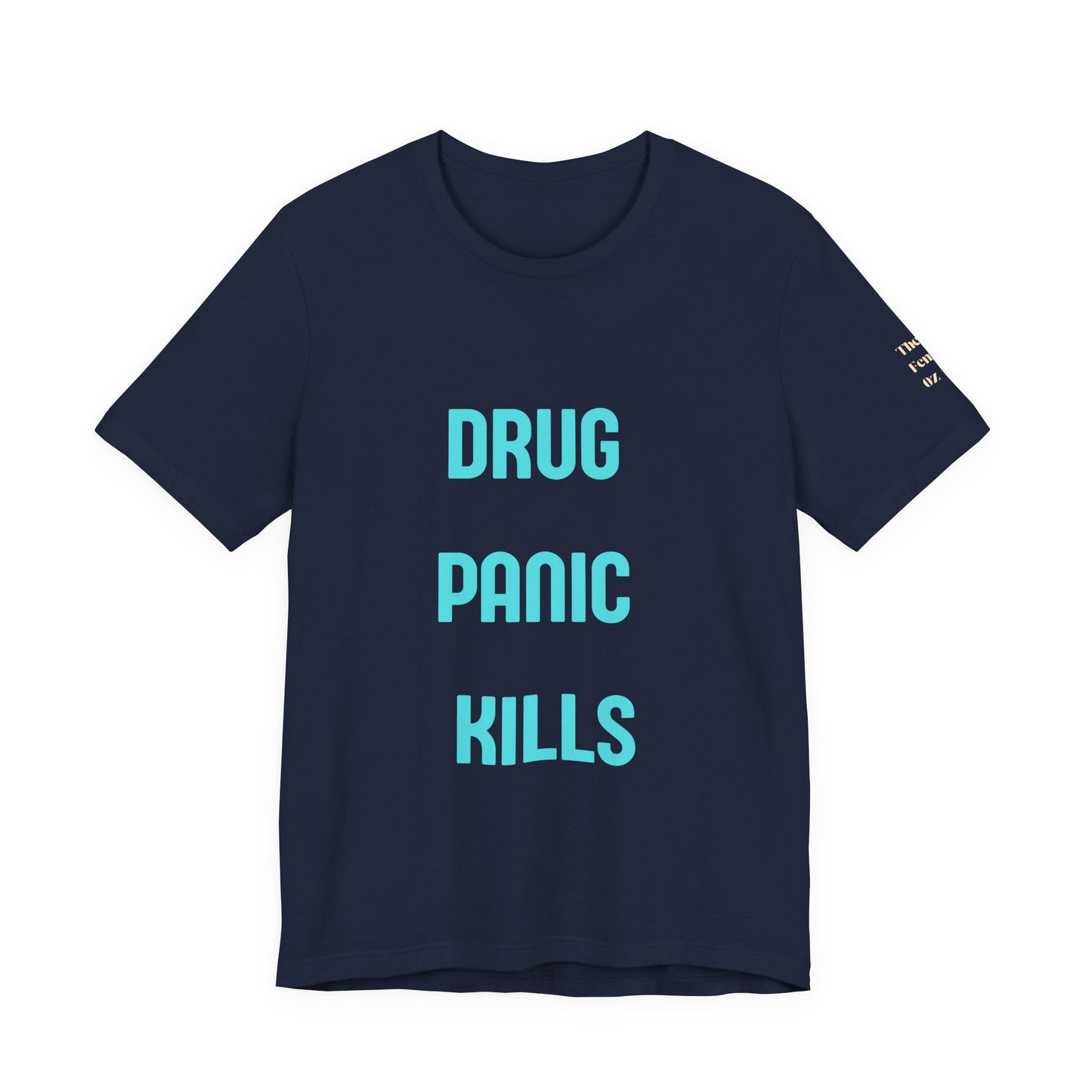 Narcan Awareness Tee — "Drug Panic Kills" Good Samaritan Narcan Shirt