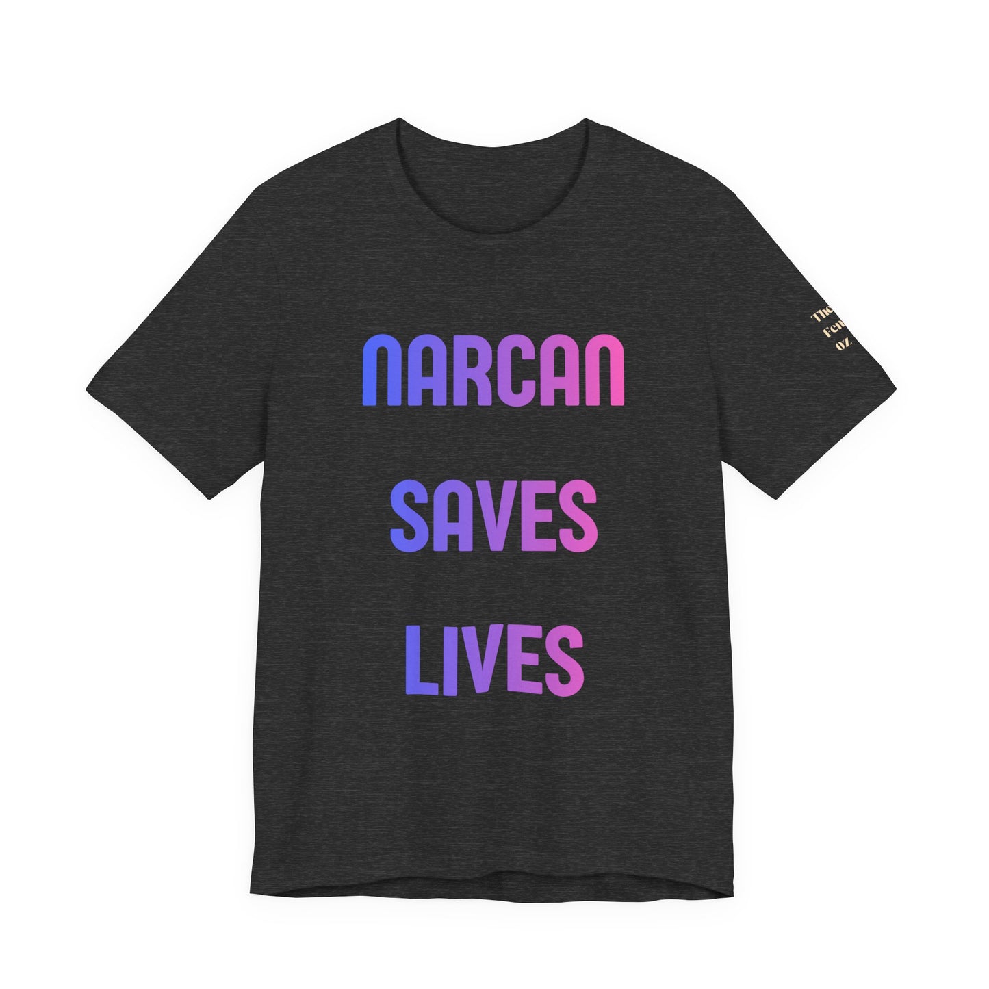 Narcan Saves Lives T‑Shirt — Naloxone Overdose Awareness Tee