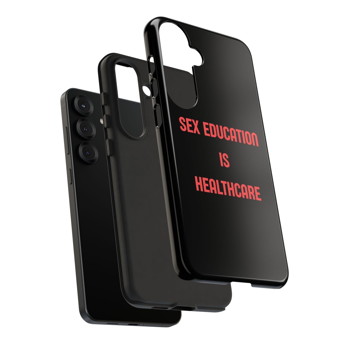 “Sex Education Is Healthcare” Phone Case