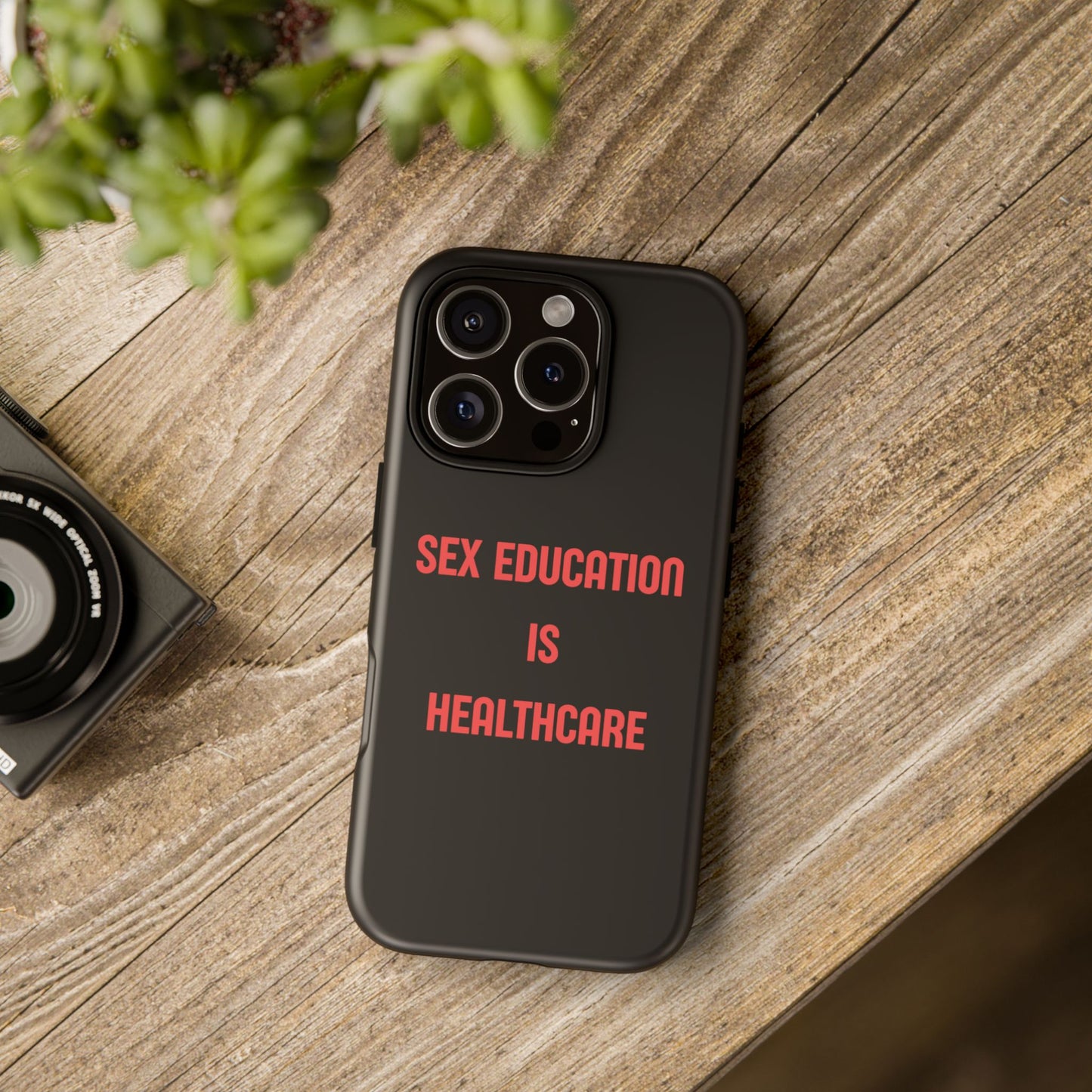 “Sex Education Is Healthcare” Phone Case