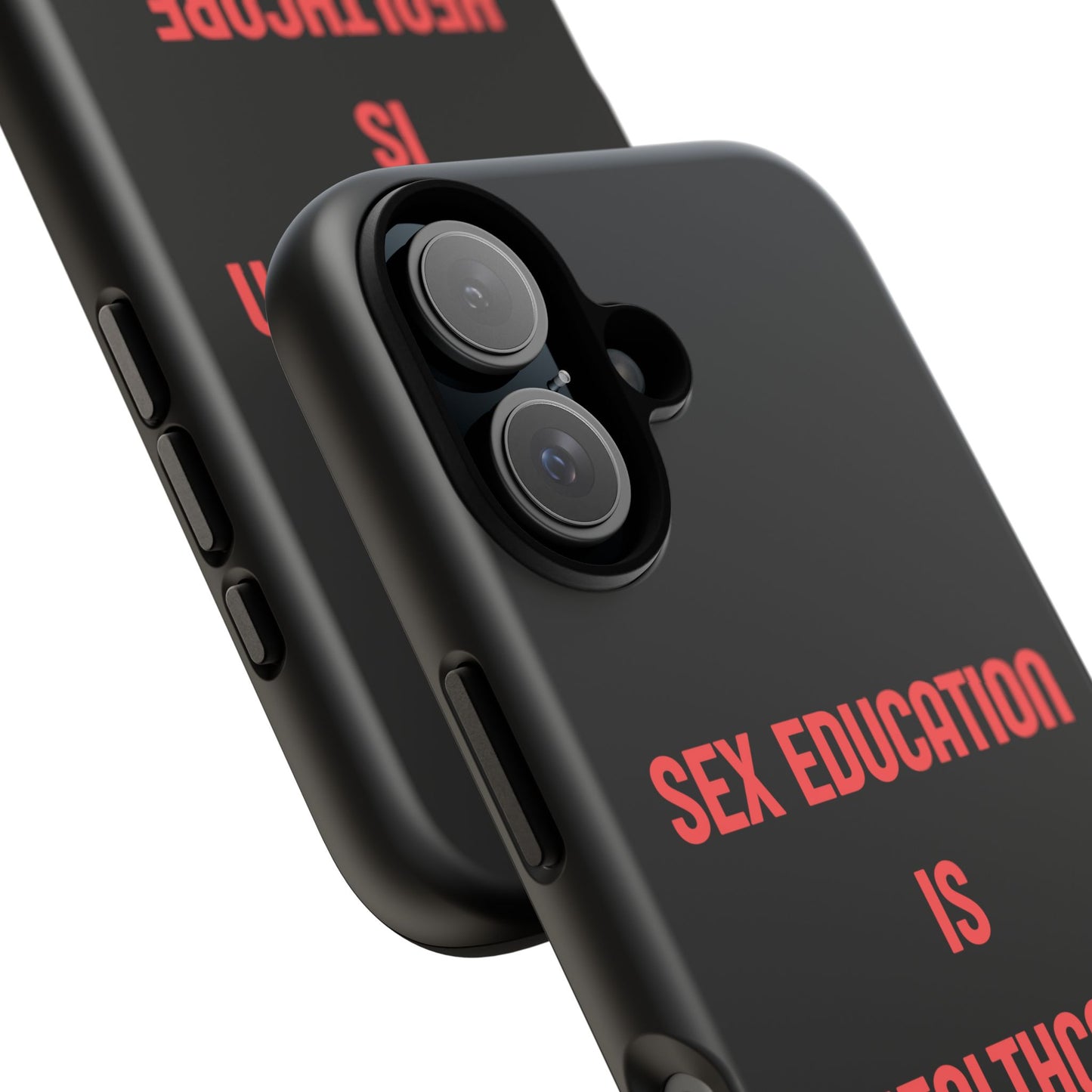 “Sex Education Is Healthcare” Phone Case