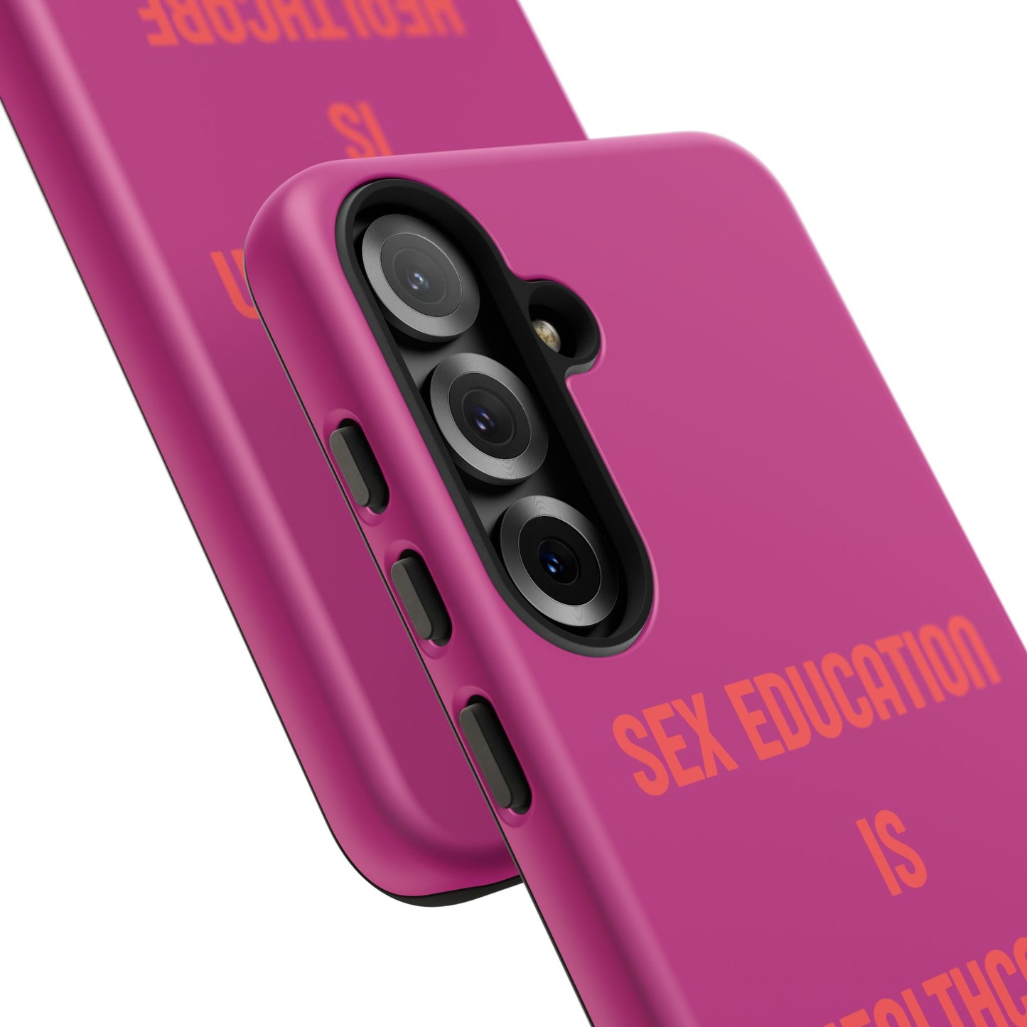 “Sex Education Is Healthcare” Phone Case