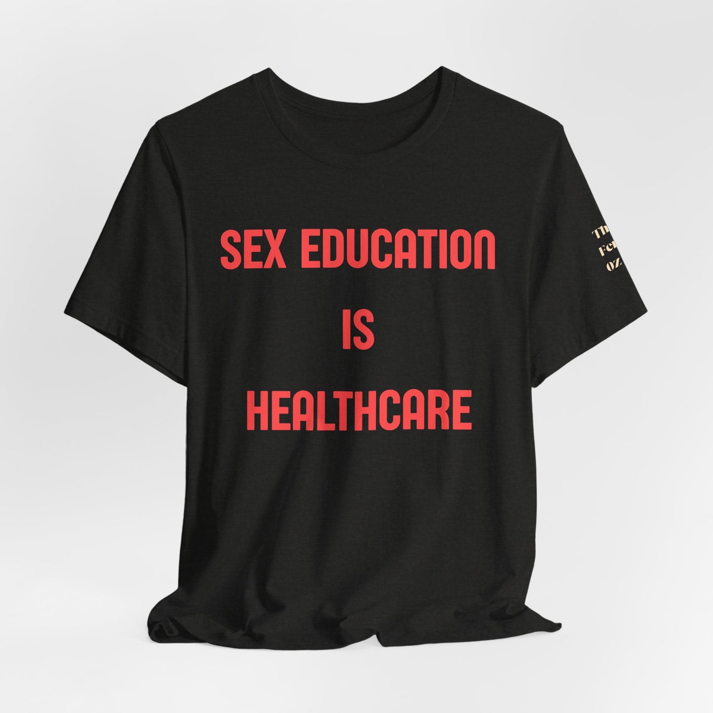 Sex Education Is Healthcare T-Shirt — “Bodies Exist. Kids Have Questions. Grow Up.” Mustard Tee