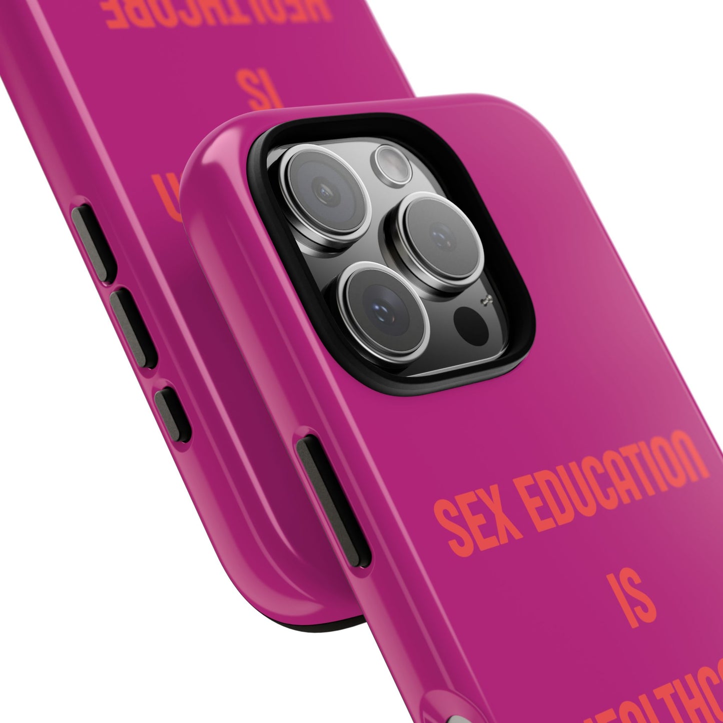 “Sex Education Is Healthcare” Phone Case