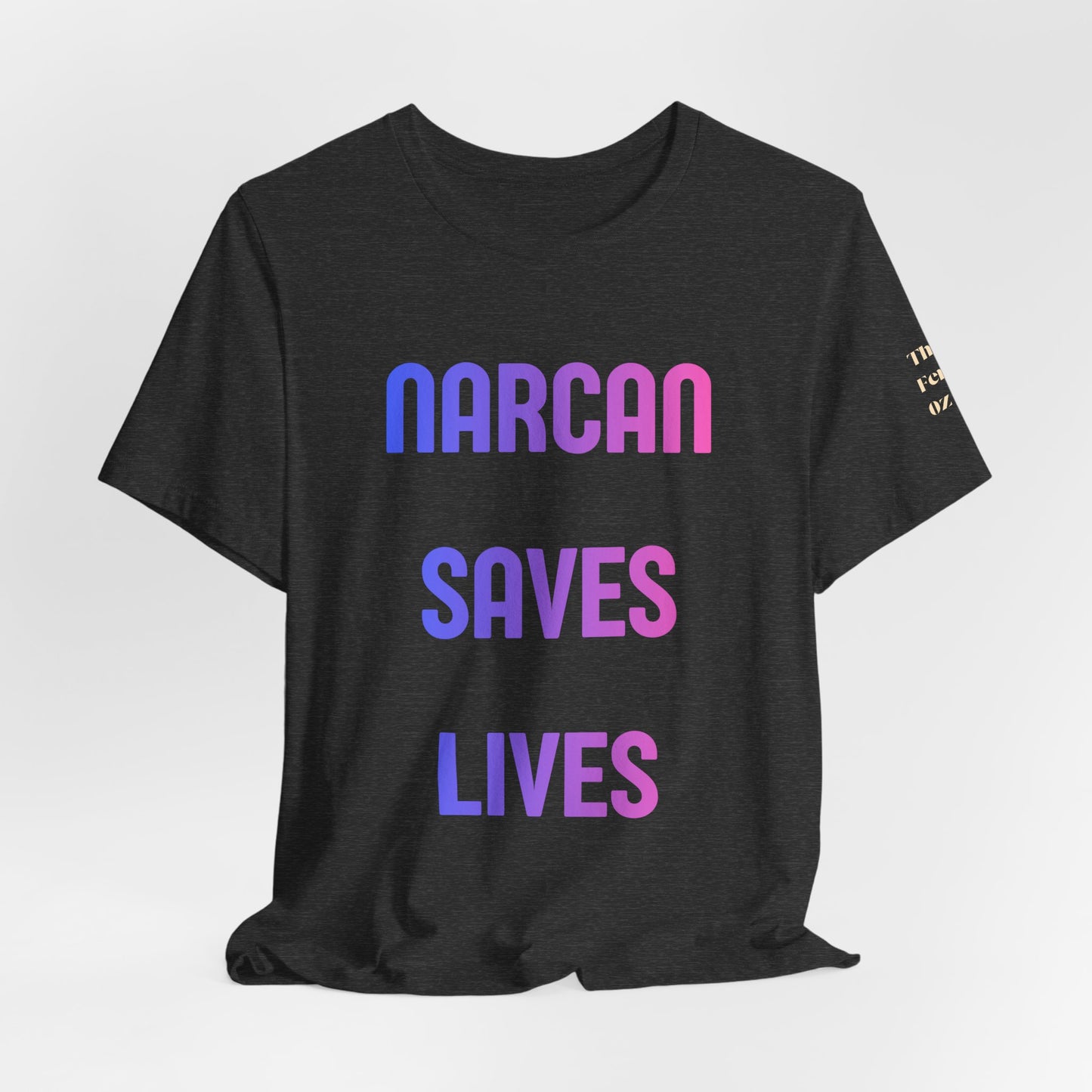 Narcan Saves Lives T‑Shirt — Naloxone Overdose Awareness Tee