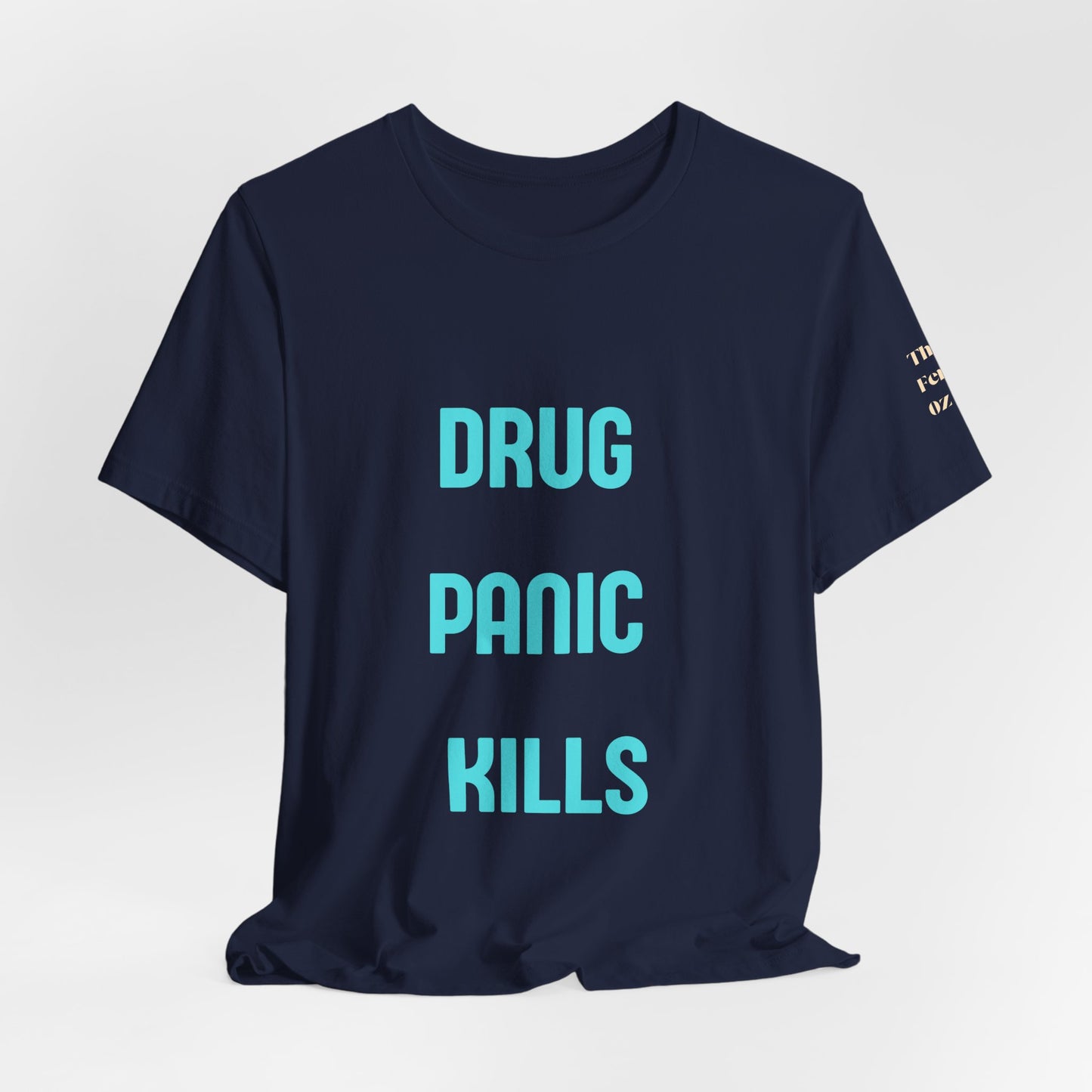 Narcan Awareness Tee — "Drug Panic Kills" Good Samaritan Narcan Shirt