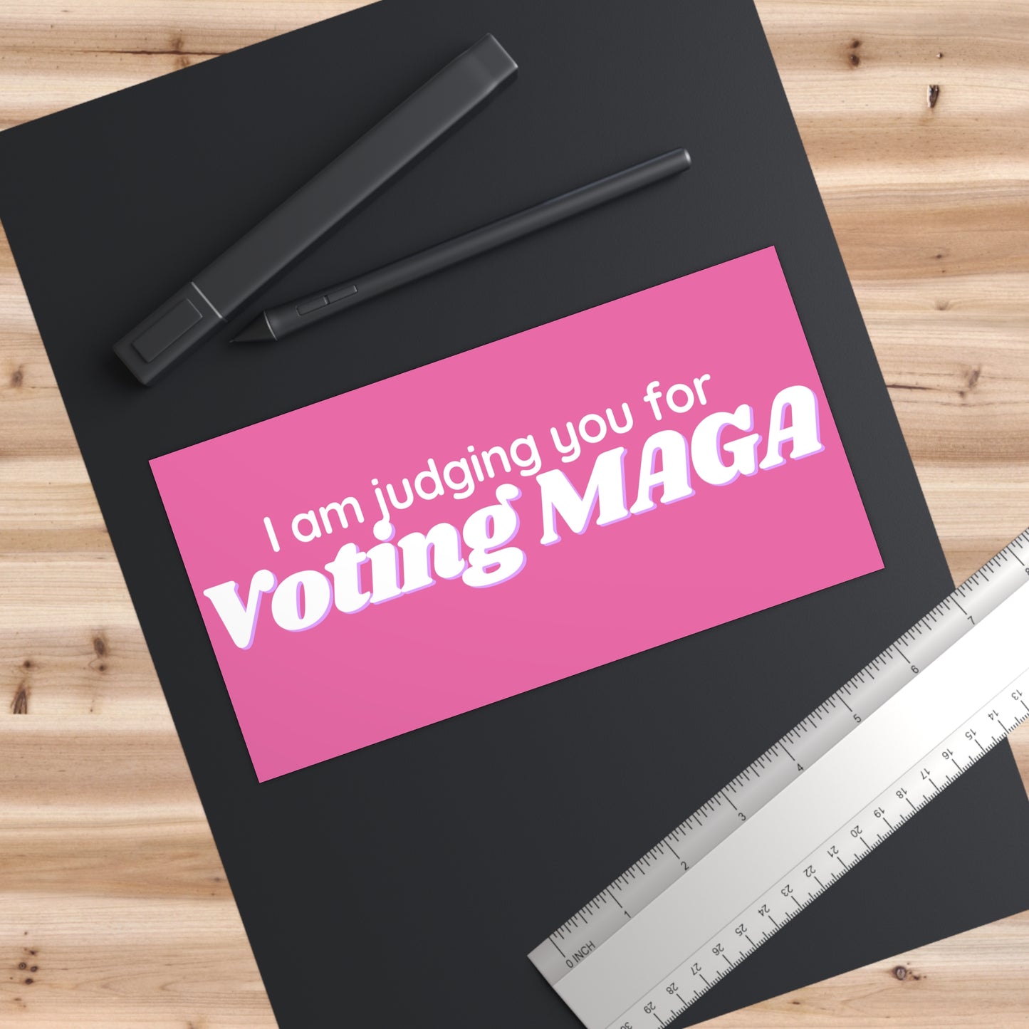 Bumper Sticker — “I am judging you for Voting MAGA” Pink Political Decal