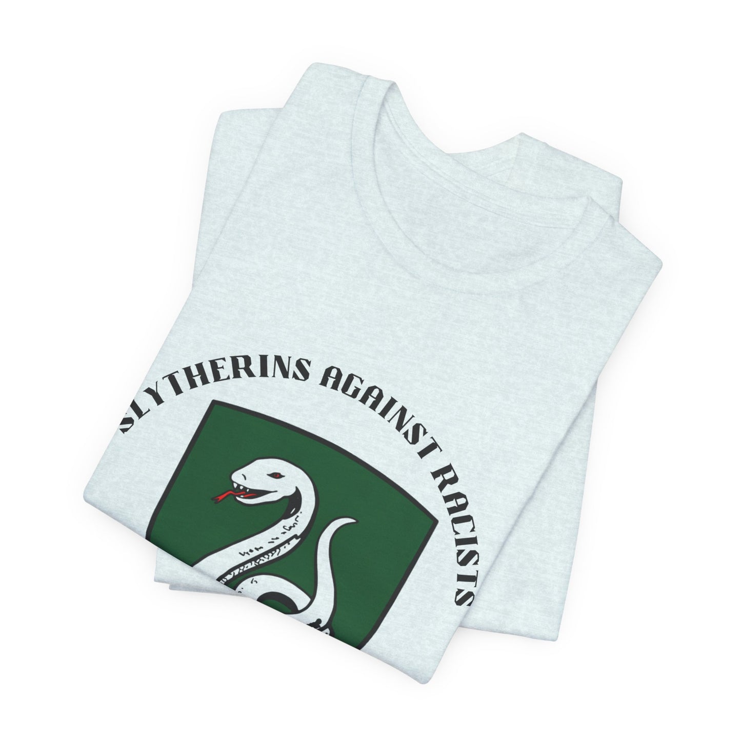 Slytherins Against Racism T-Shirt