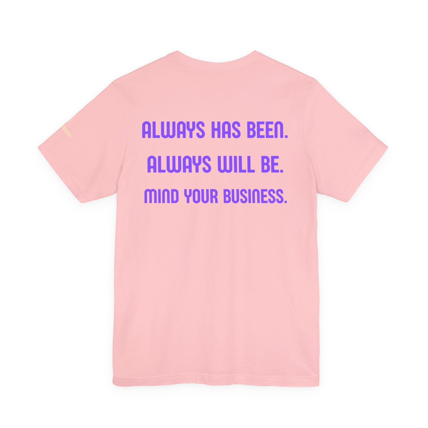 Abortion Is Healthcare Tee — "Always Has Been. Always Will Be." Pro-Choice T-Shirt