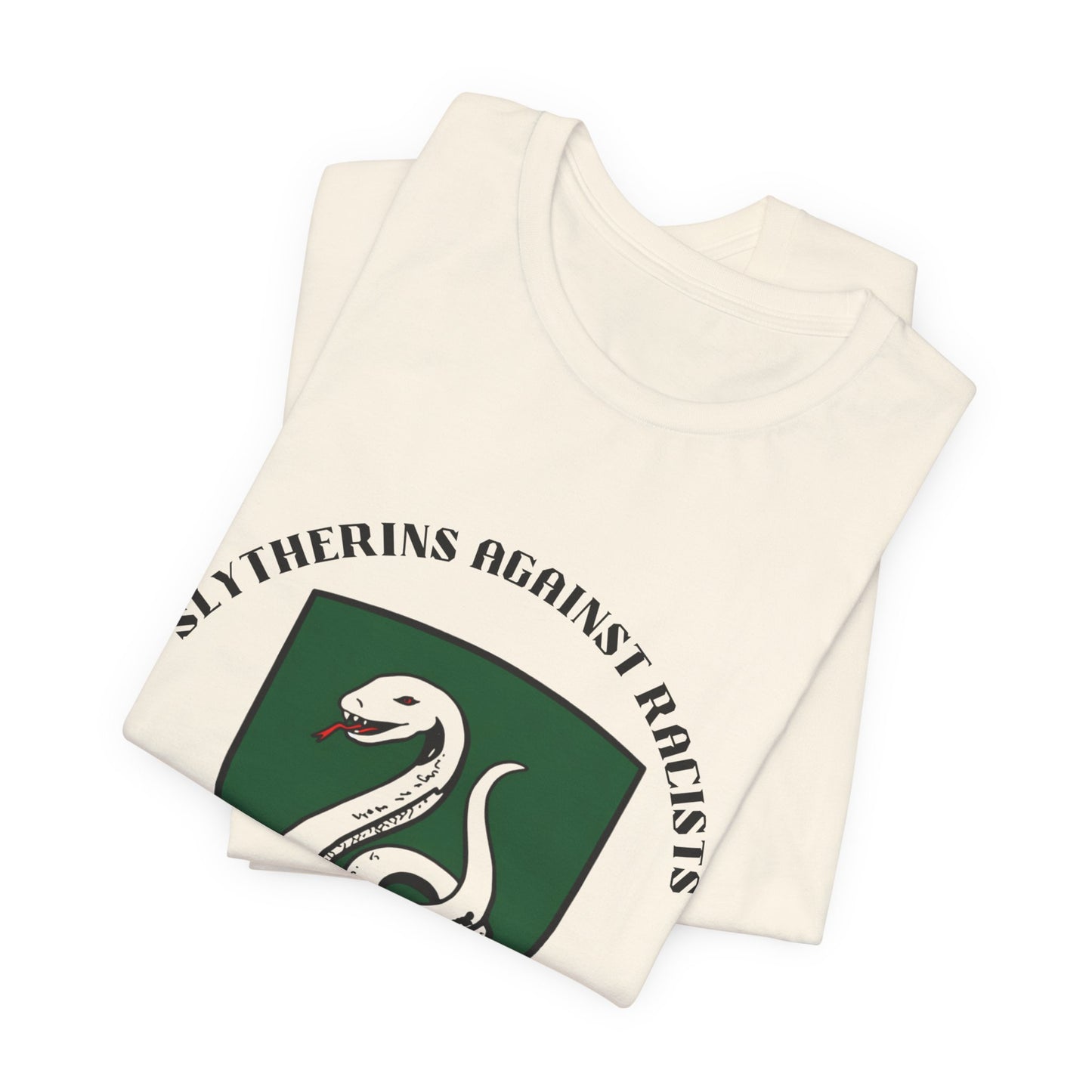 Slytherins Against Racism T-Shirt