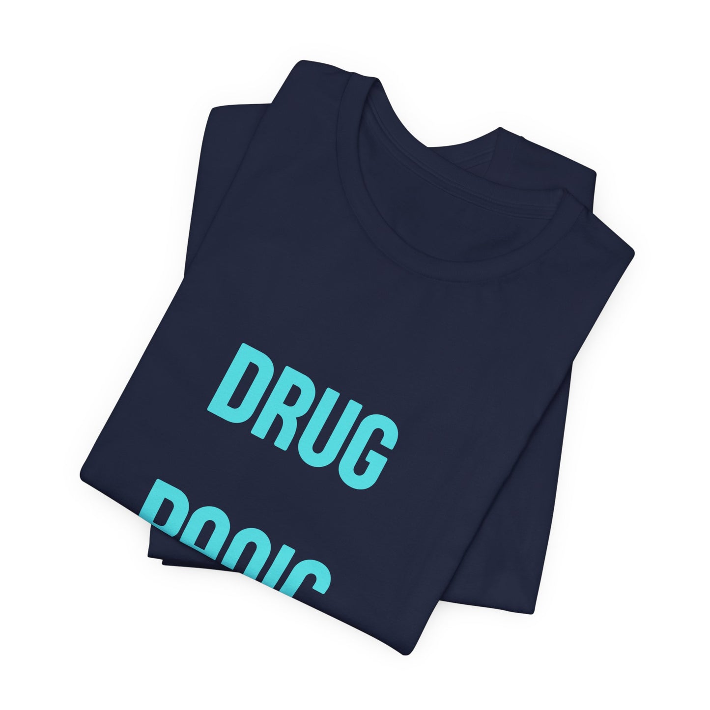 Narcan Awareness Tee — "Drug Panic Kills" Good Samaritan Narcan Shirt