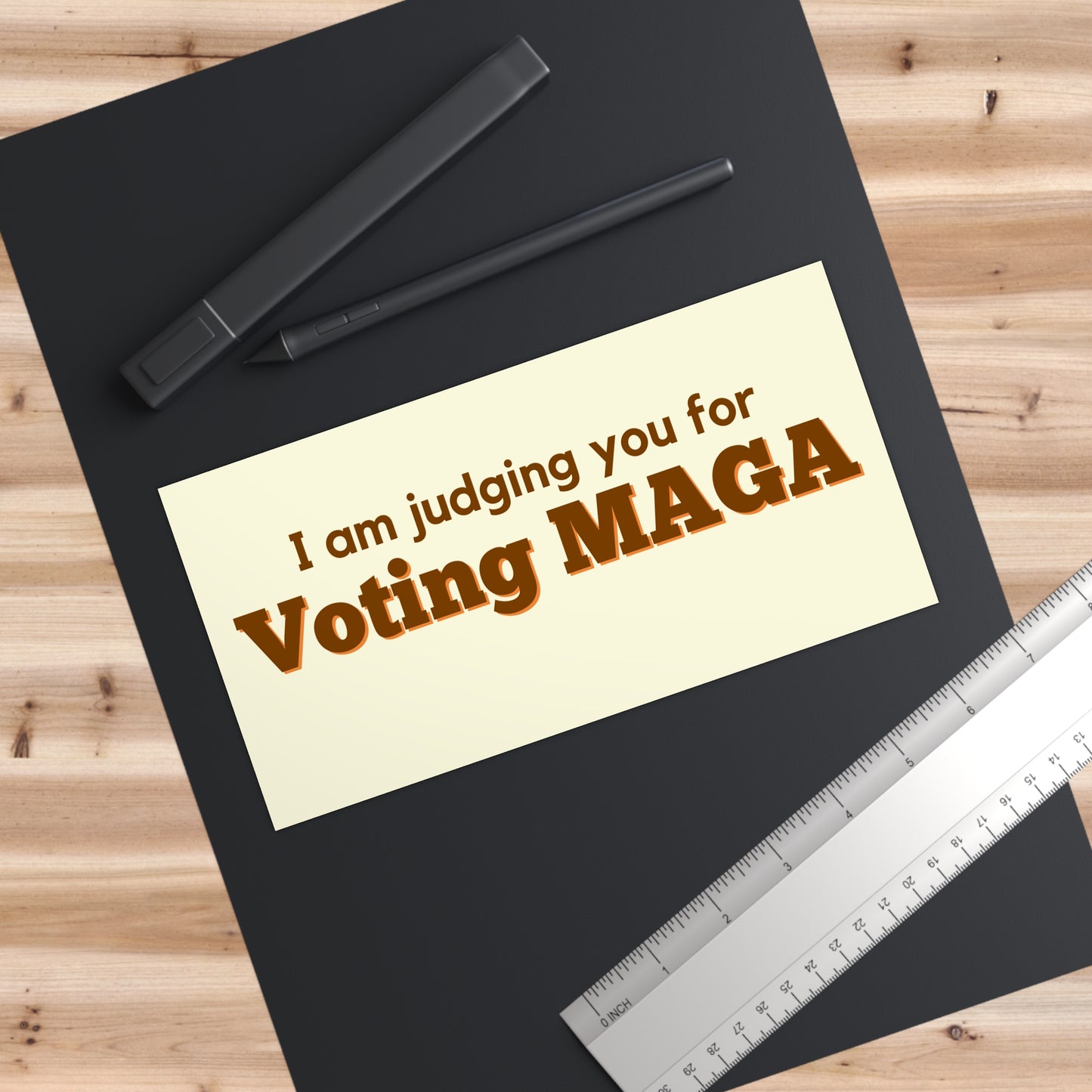 Political Bumper Sticker – “I am judging you for Voting MAGA”