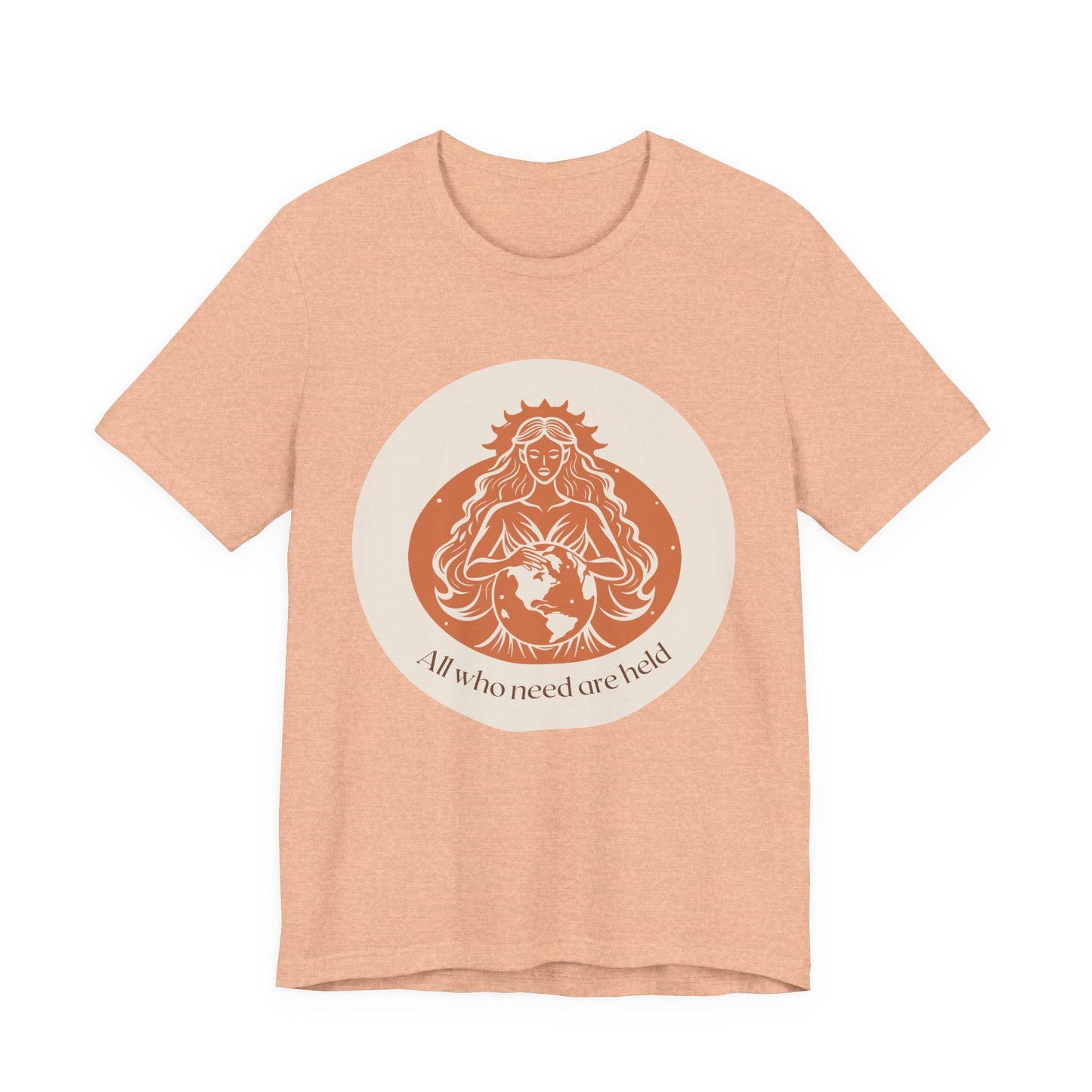 GAIA Tee — "All Who Need Held Are Held" Humanist Goddesses T-Shirt