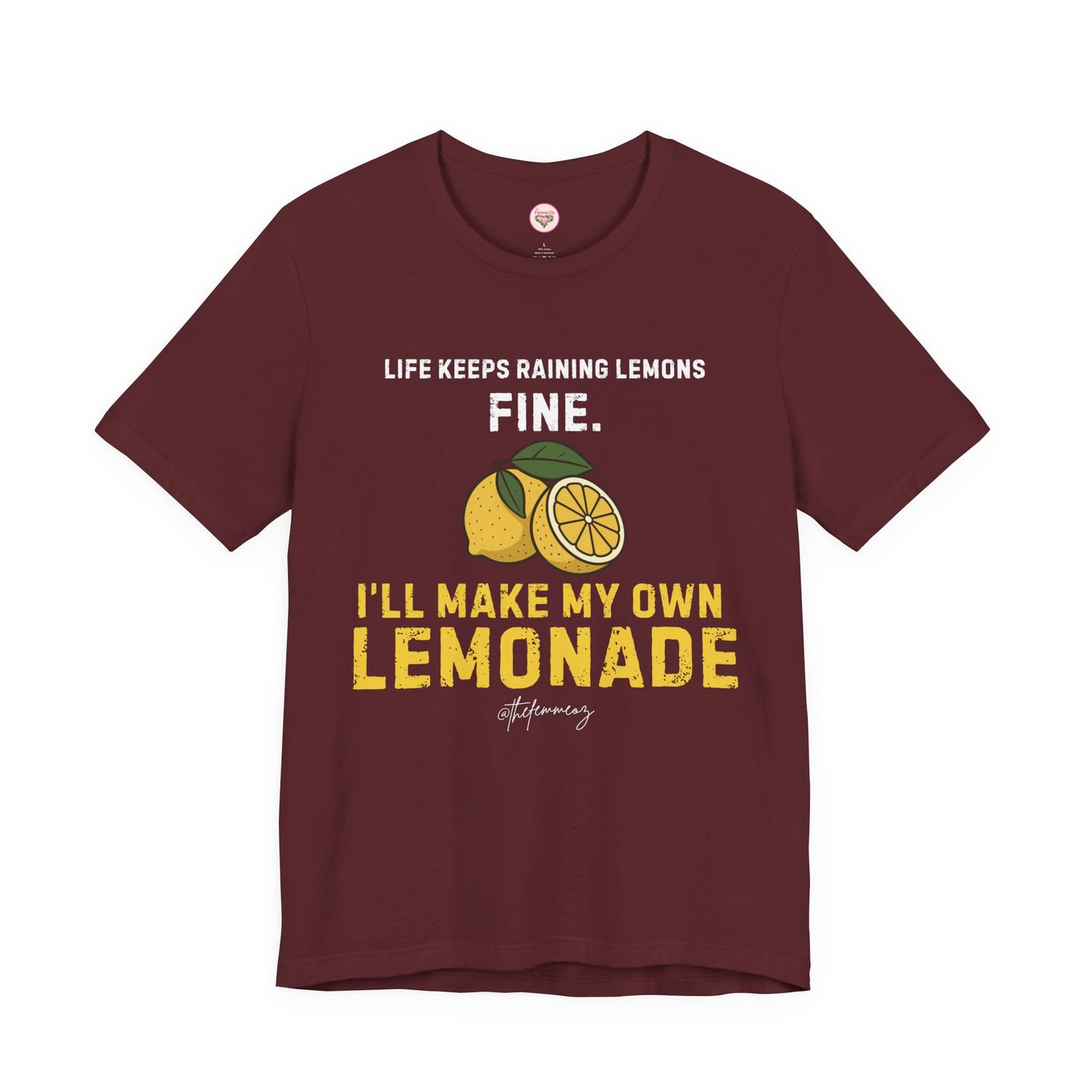 “I’ll Make My Own Lemonade” Tee – Resilient Energy, No Permission Needed