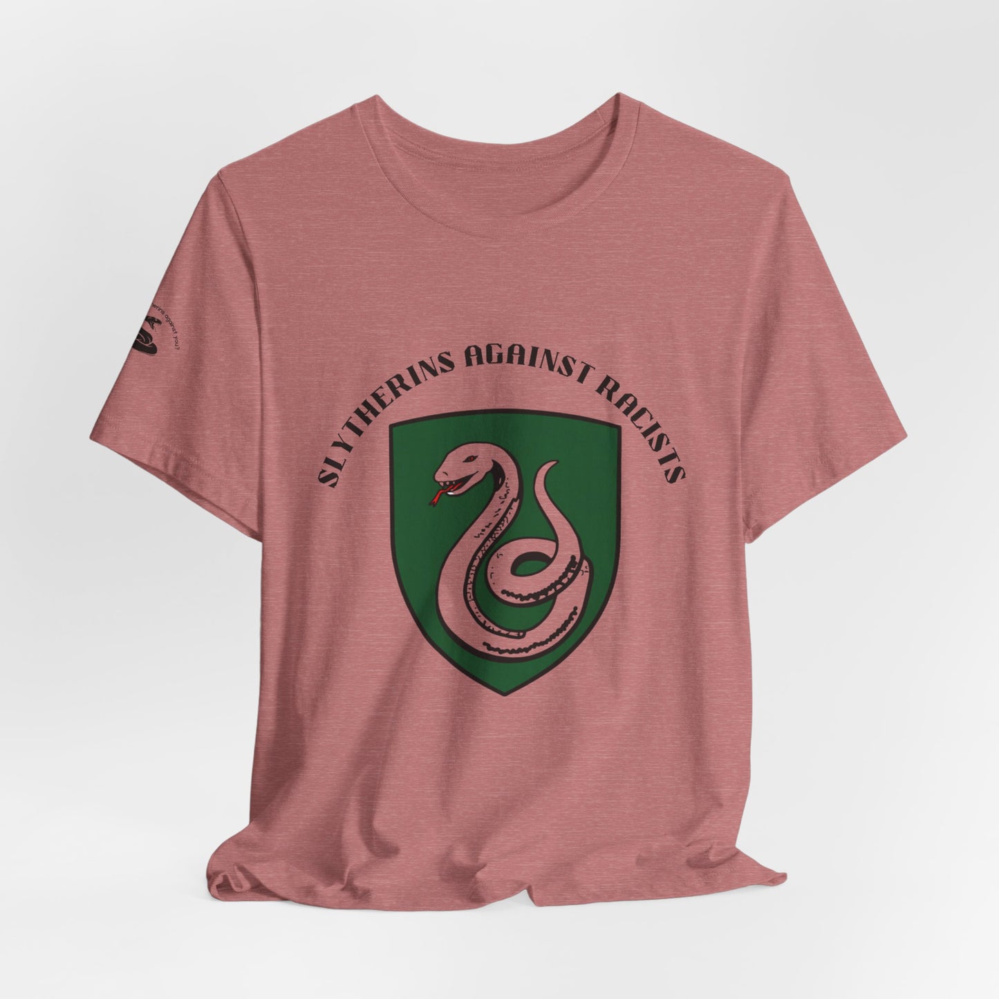 Slytherins Against Racism T-Shirt