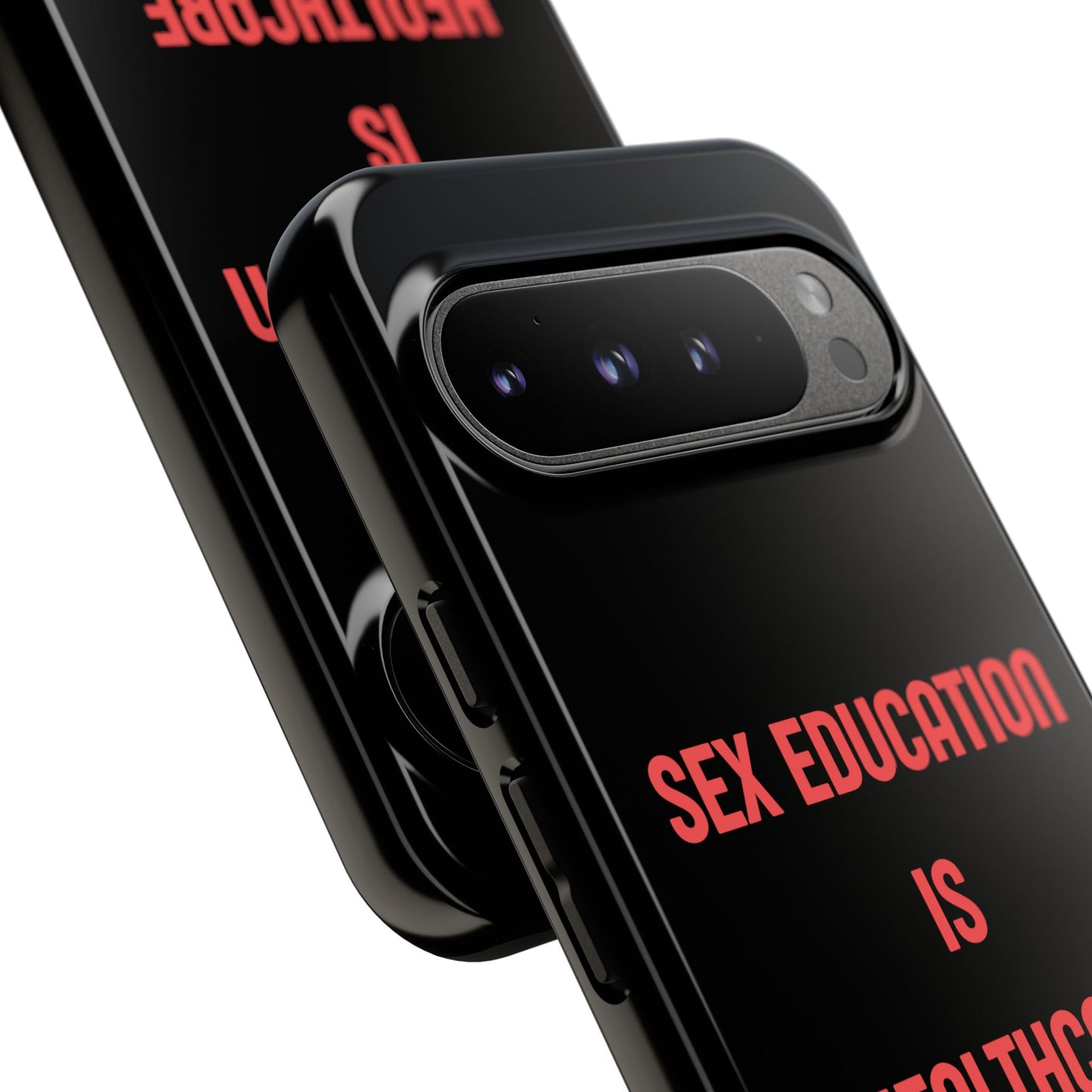 “Sex Education Is Healthcare” Phone Case