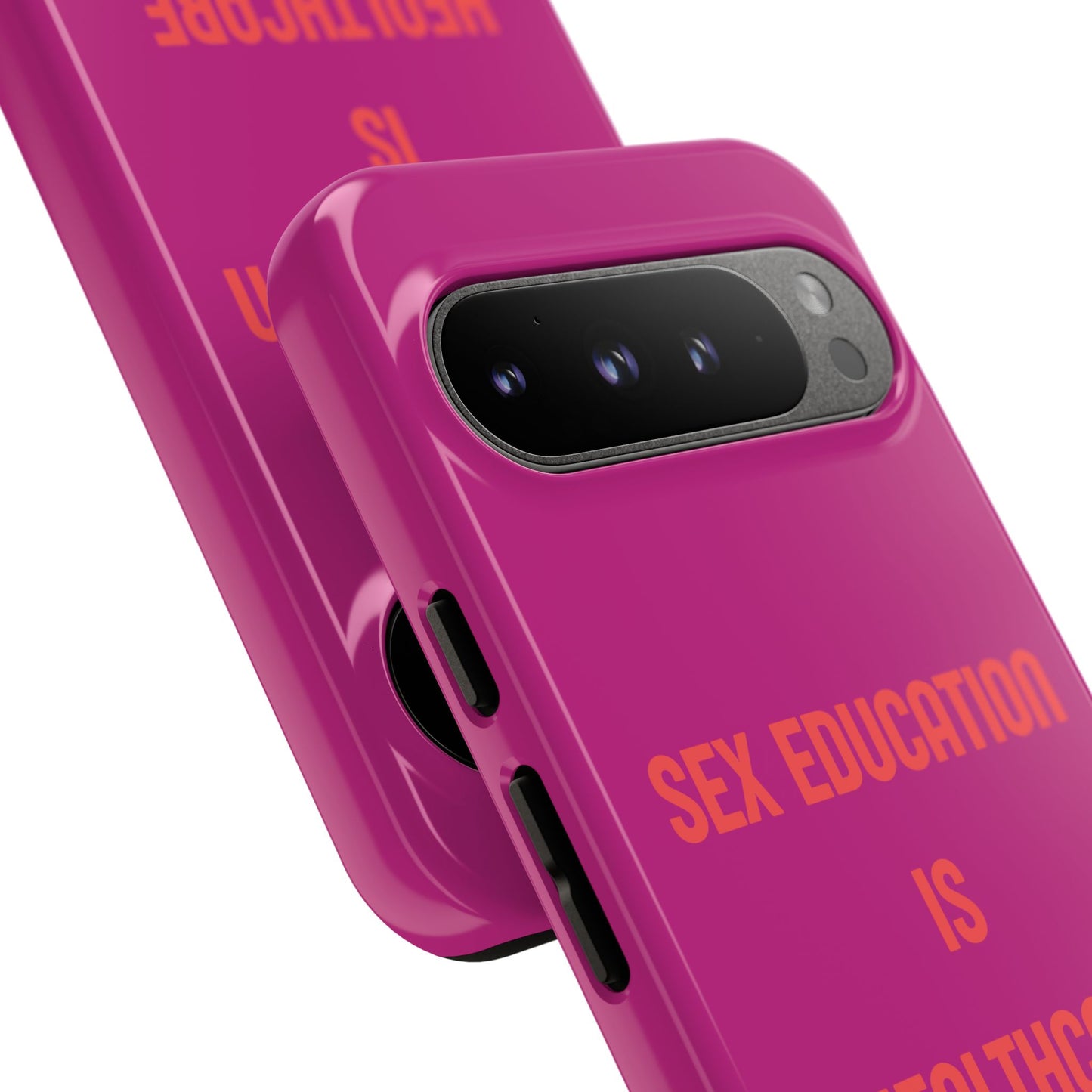 “Sex Education Is Healthcare” Phone Case