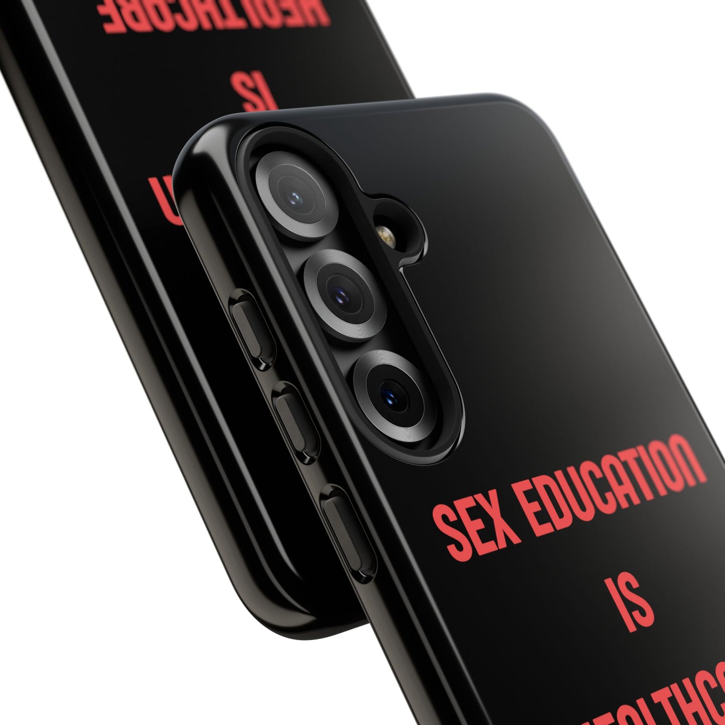 “Sex Education Is Healthcare” Phone Case