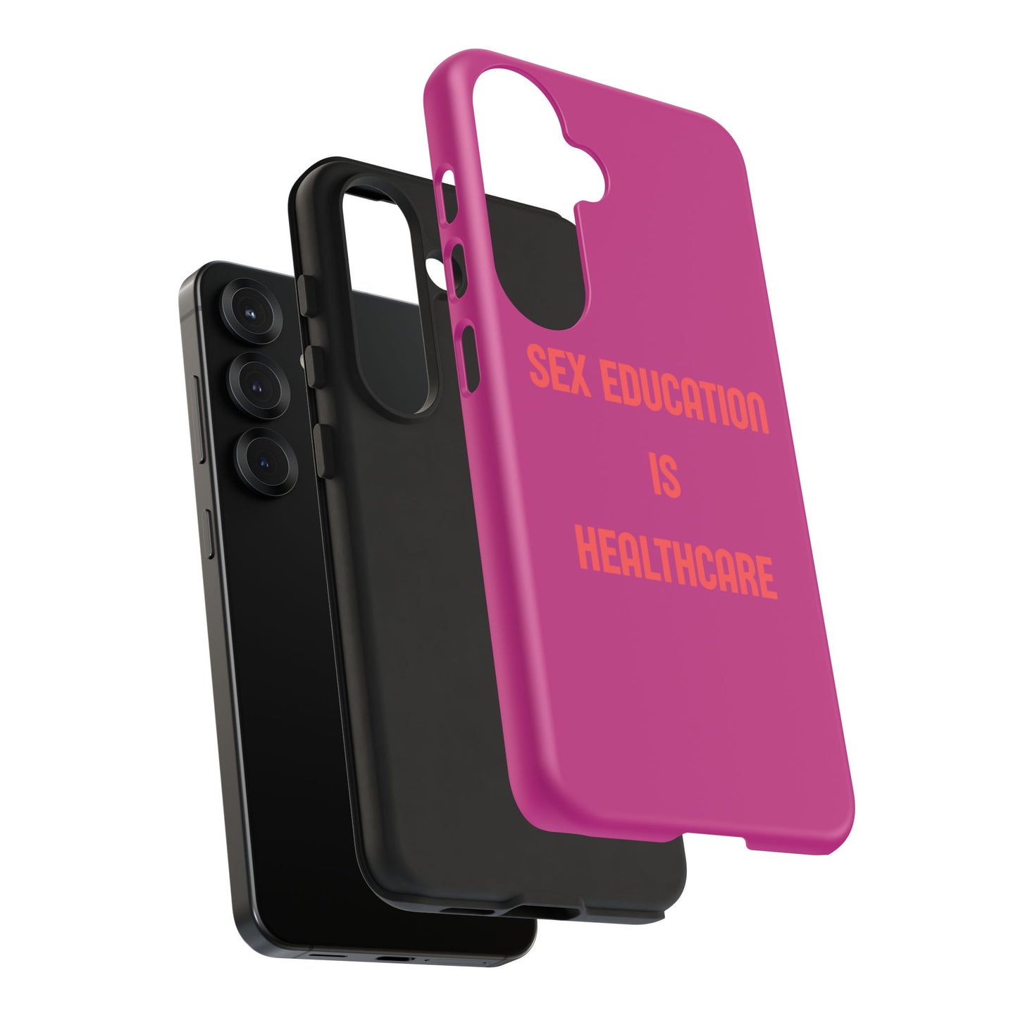 “Sex Education Is Healthcare” Phone Case