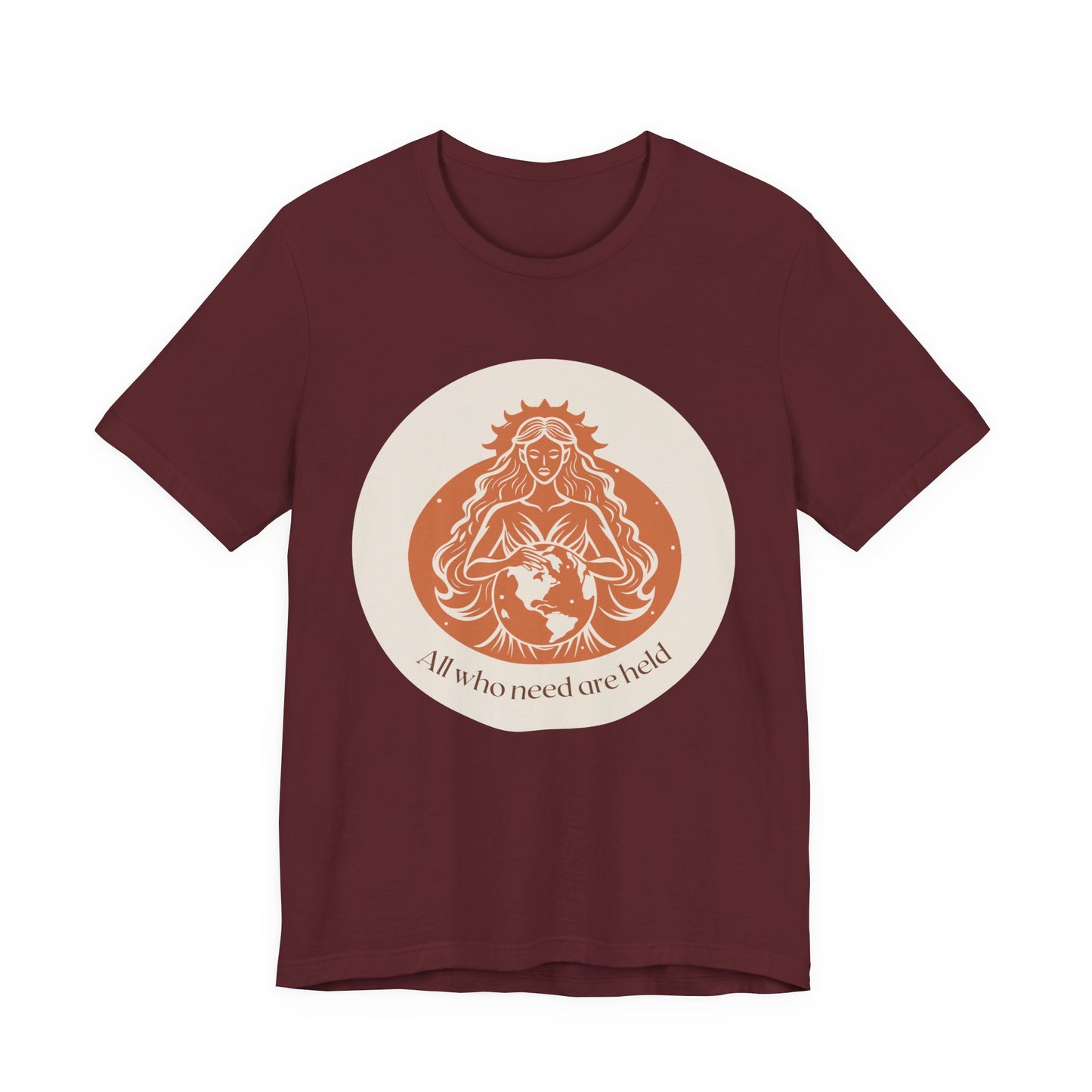 GAIA Tee — "All Who Need Held Are Held" Humanist Goddesses T-Shirt
