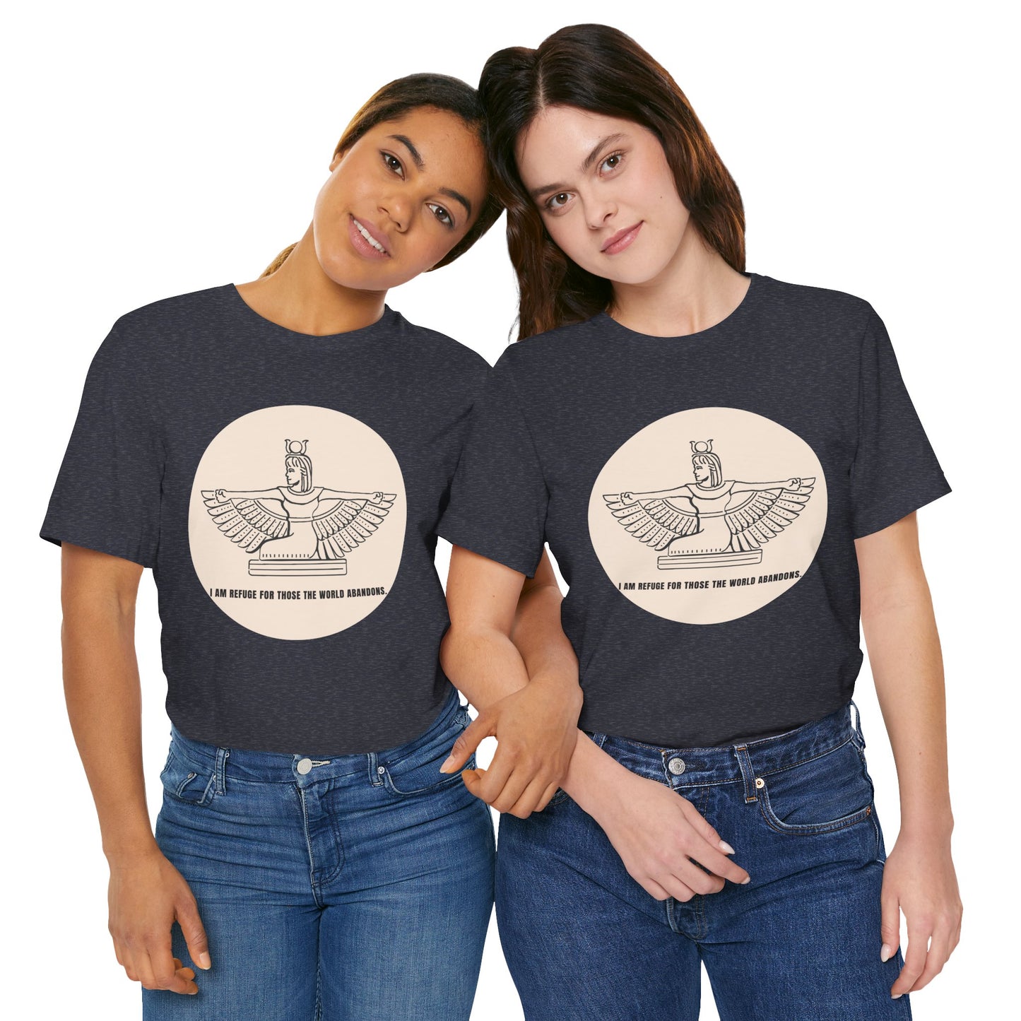 Goddess "I Am Refuge for Those the World Abandons" T-Shirt