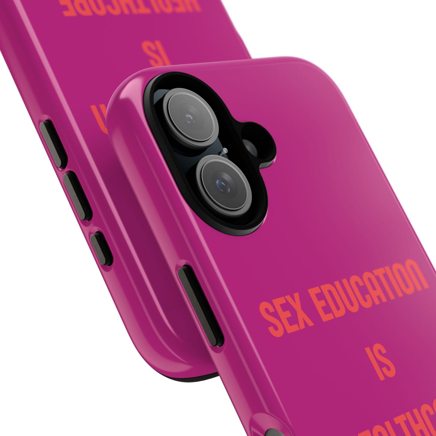 “Sex Education Is Healthcare” Phone Case