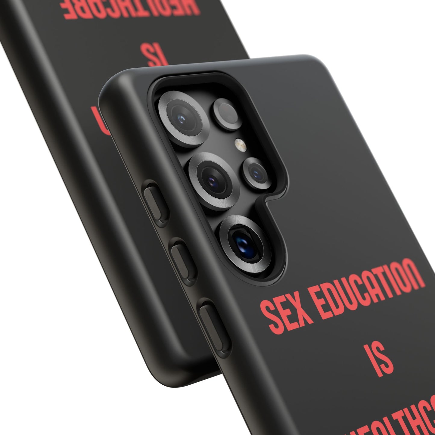 “Sex Education Is Healthcare” Phone Case