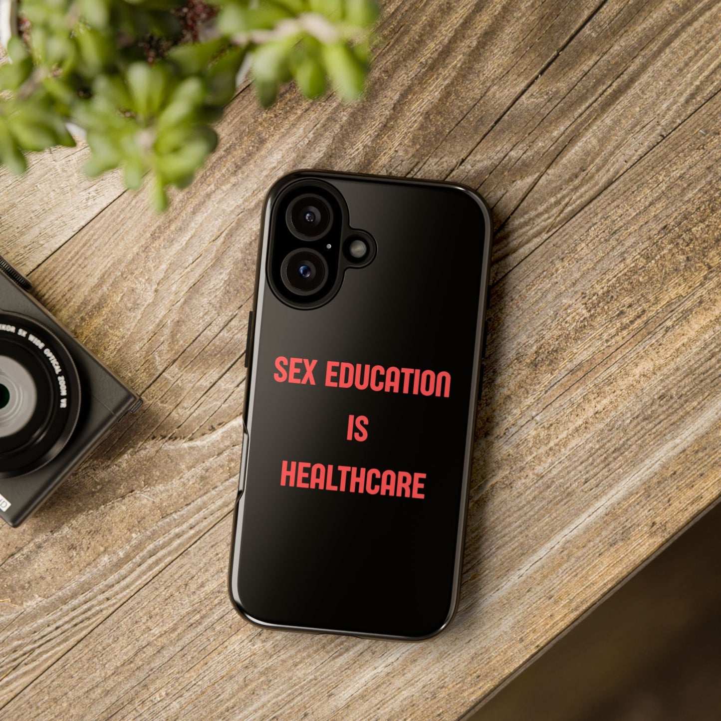 “Sex Education Is Healthcare” Phone Case