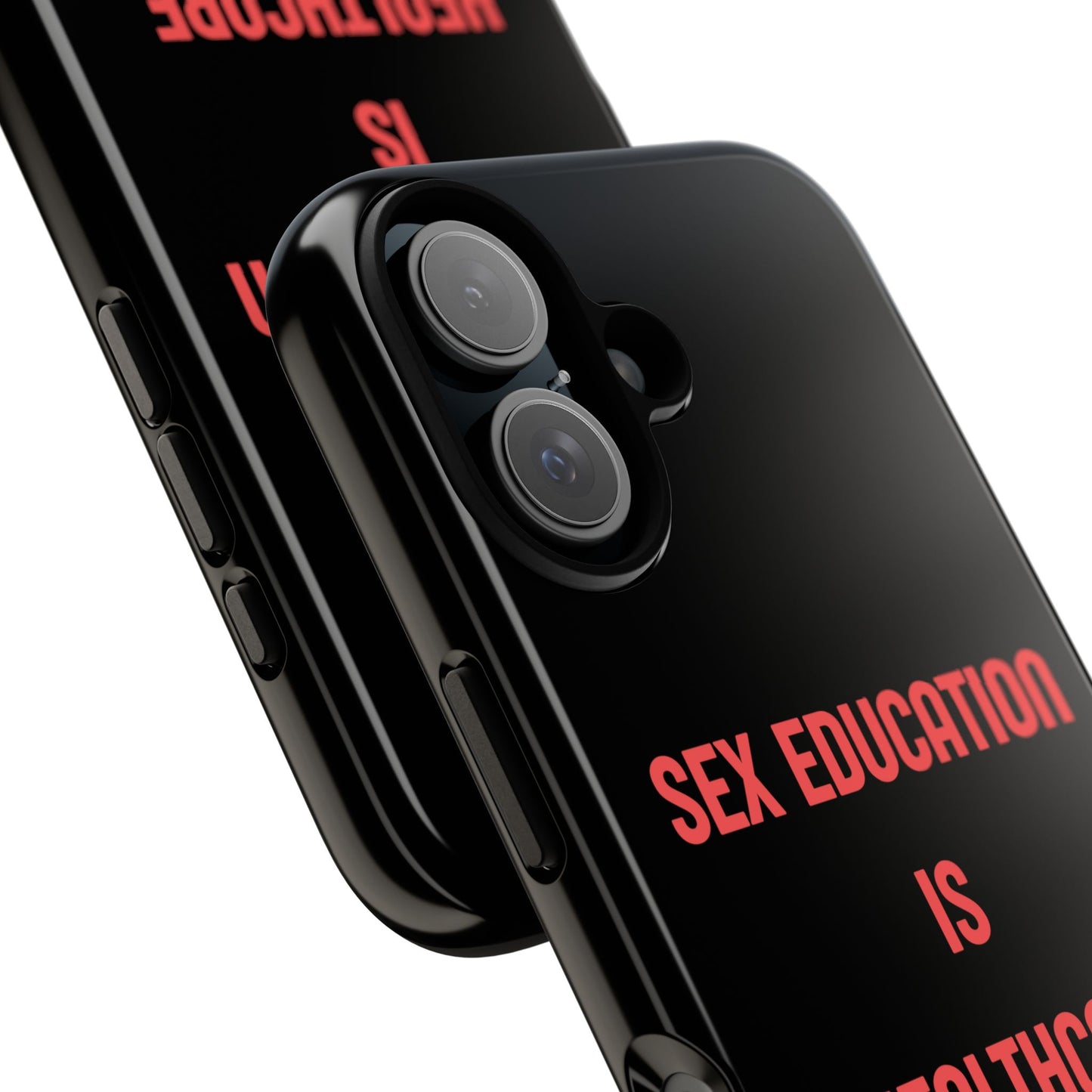 “Sex Education Is Healthcare” Phone Case