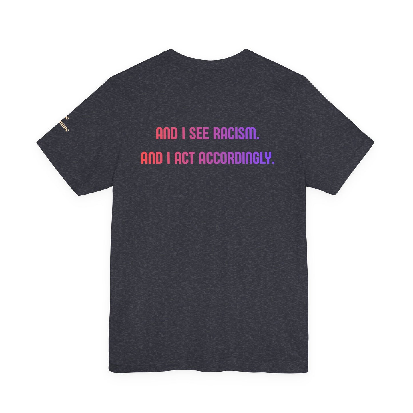 I See Color Tee — Anti-Racism Statement T-Shirt
