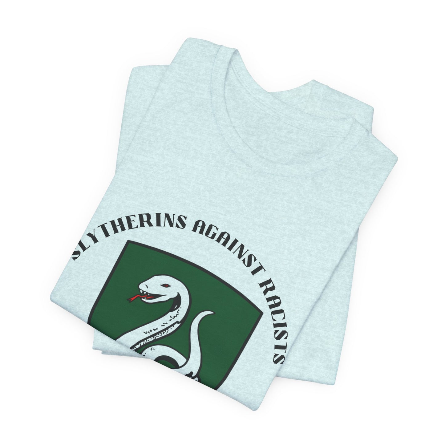 Slytherins Against Racism T-Shirt