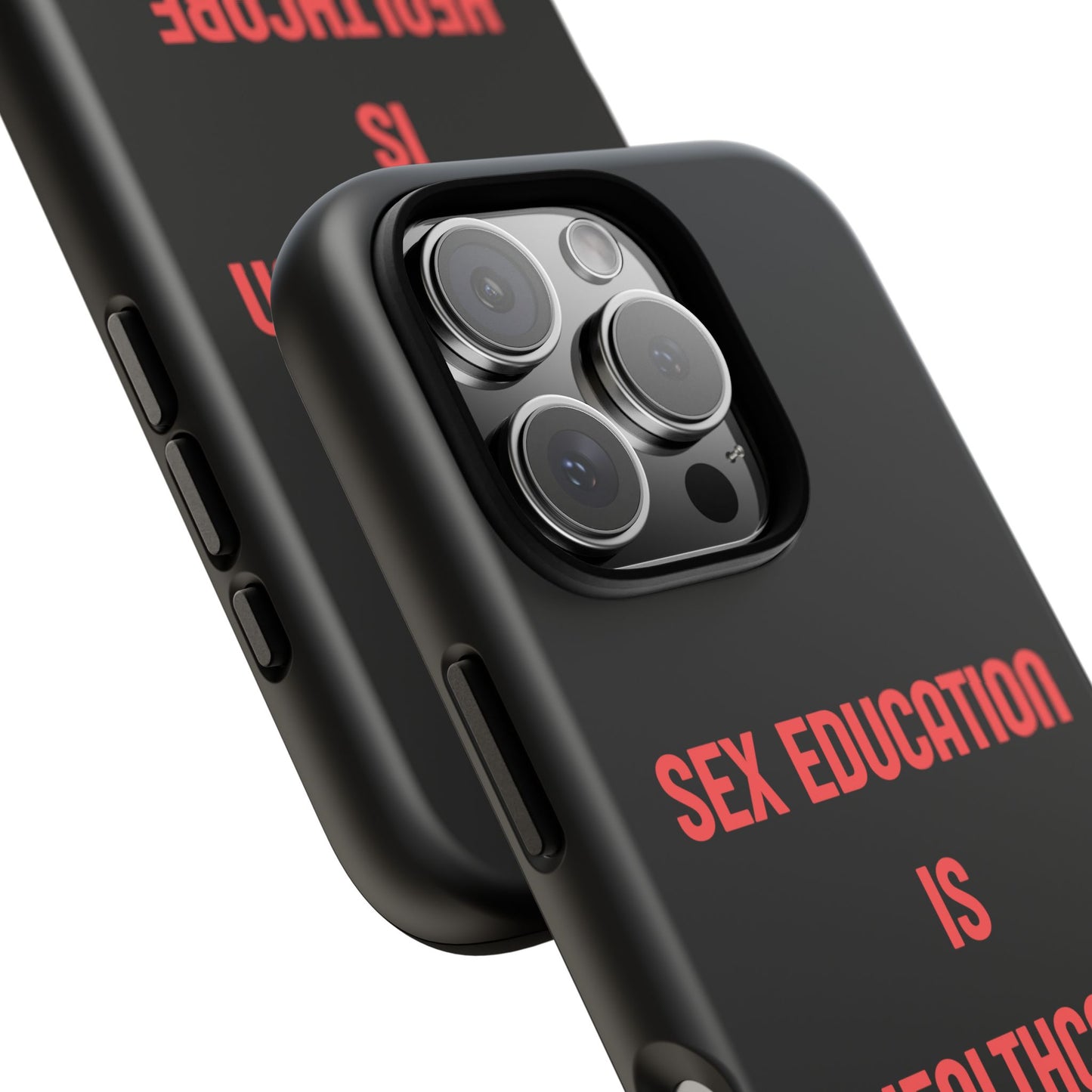 “Sex Education Is Healthcare” Phone Case