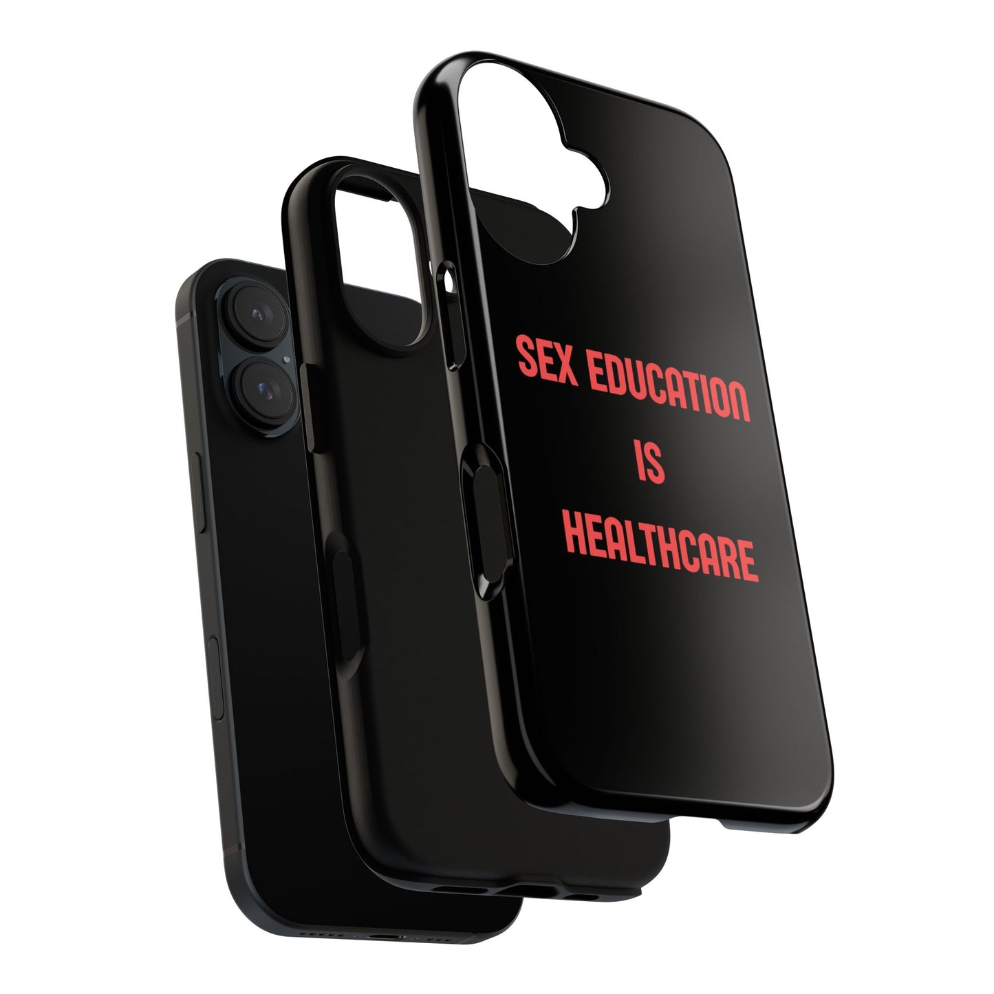 “Sex Education Is Healthcare” Phone Case