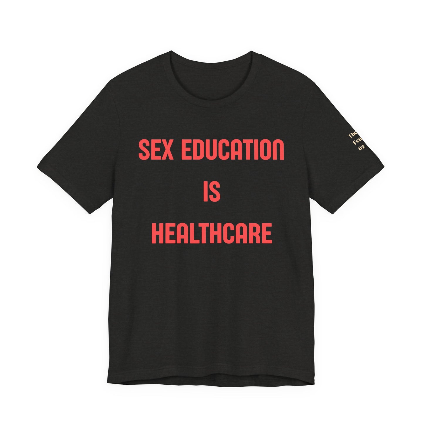 Sex Education Is Healthcare T-Shirt — “Bodies Exist. Kids Have Questions. Grow Up.” Mustard Tee
