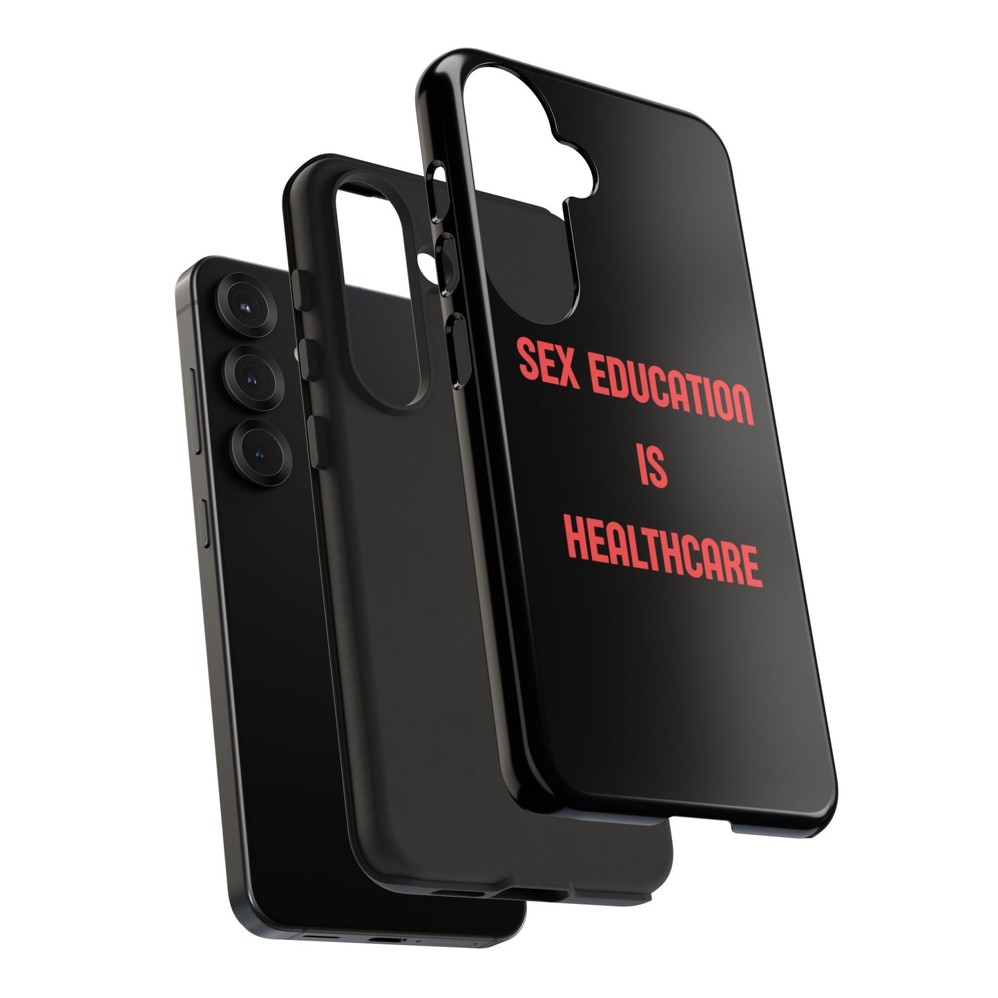“Sex Education Is Healthcare” Phone Case