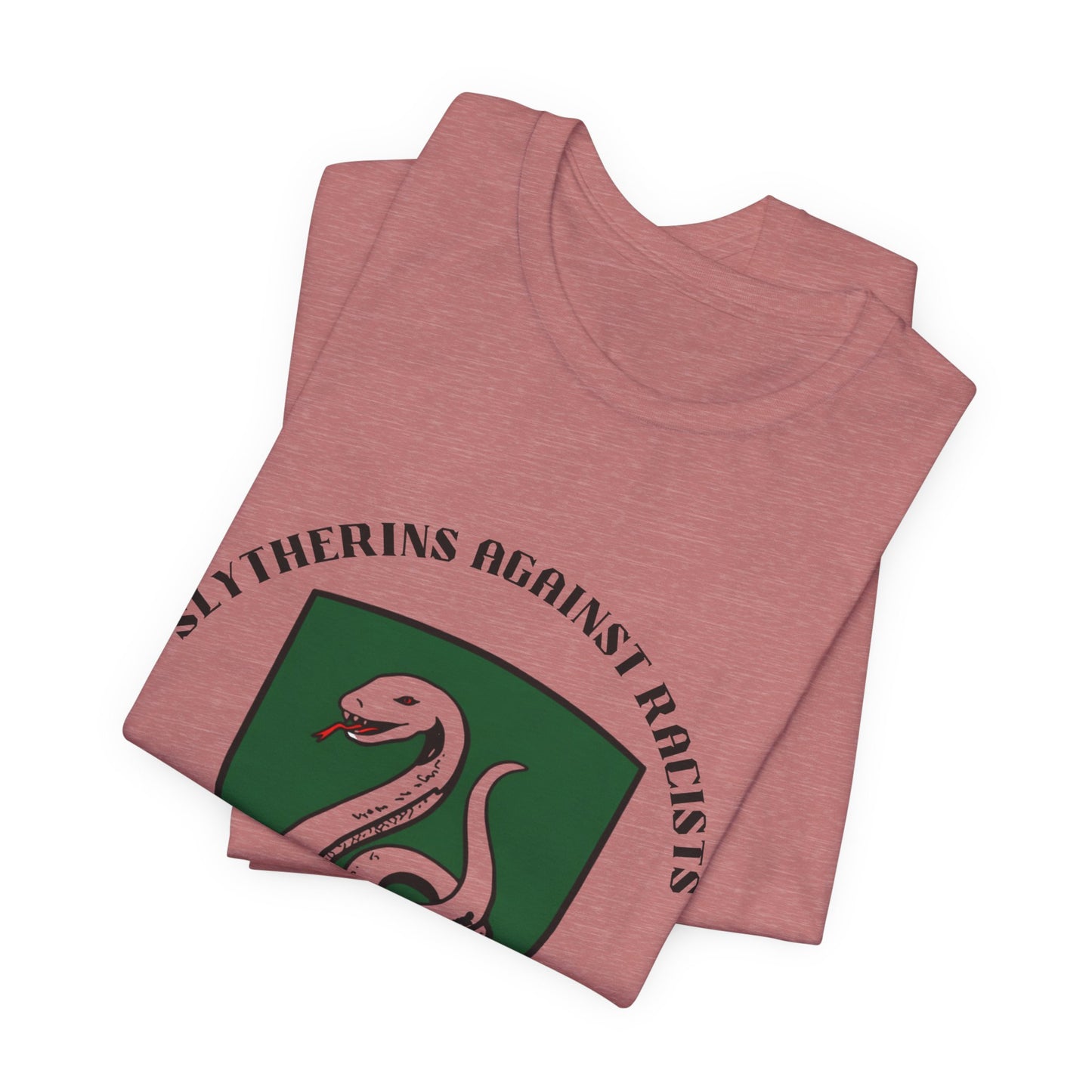 Slytherins Against Racism T-Shirt
