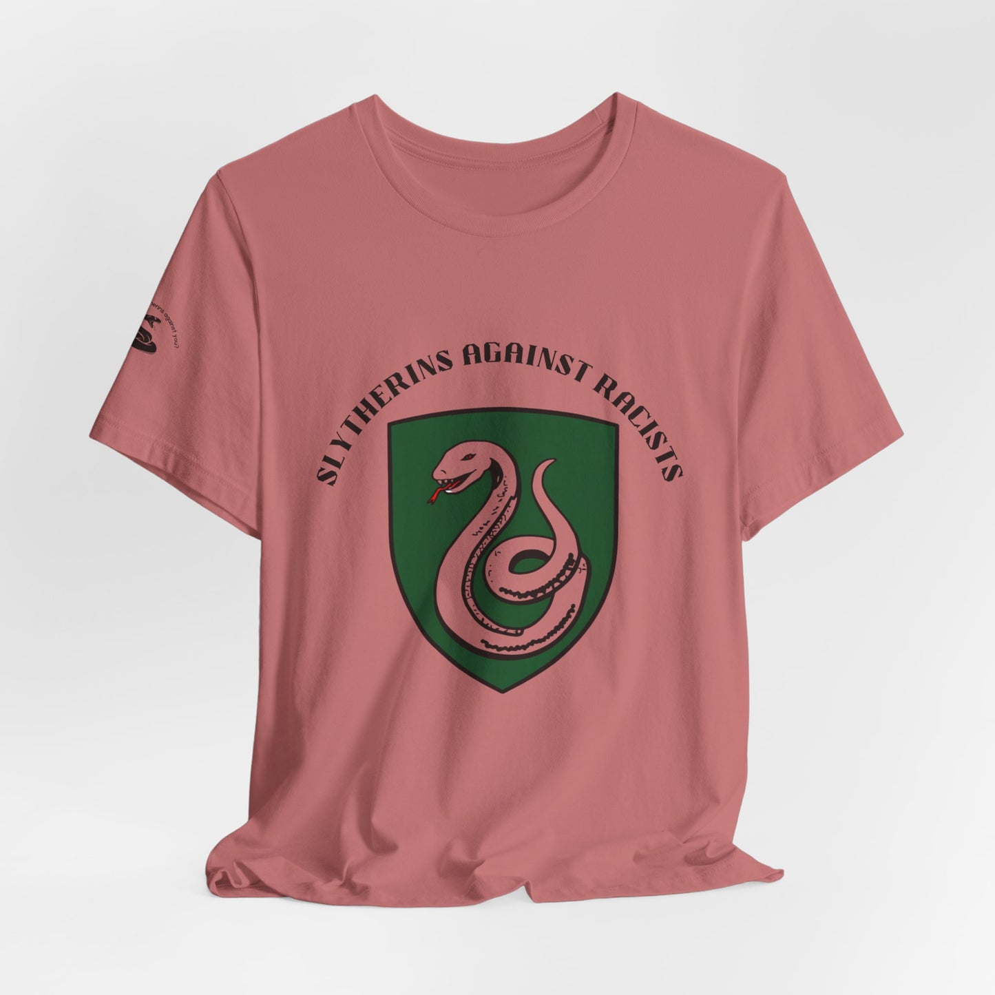 Slytherins Against Racism T-Shirt