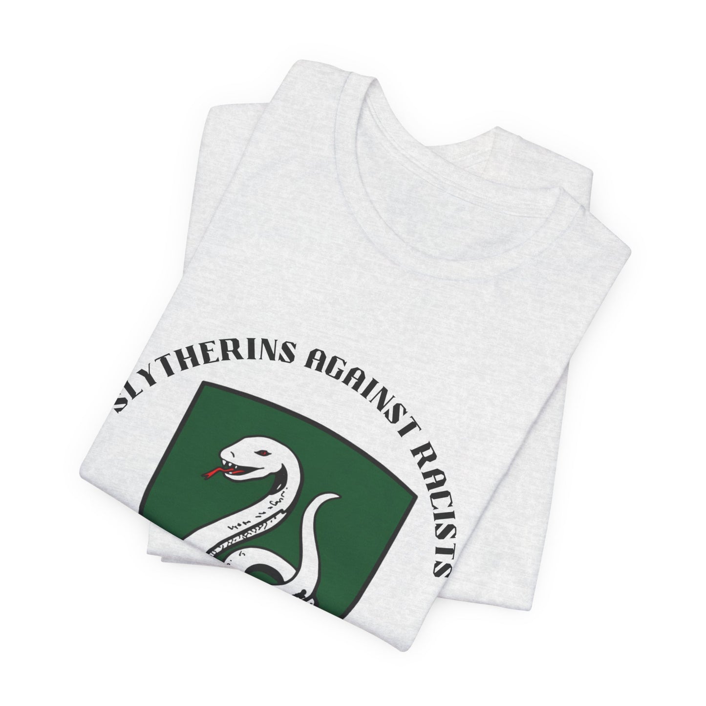 Slytherins Against Racism T-Shirt