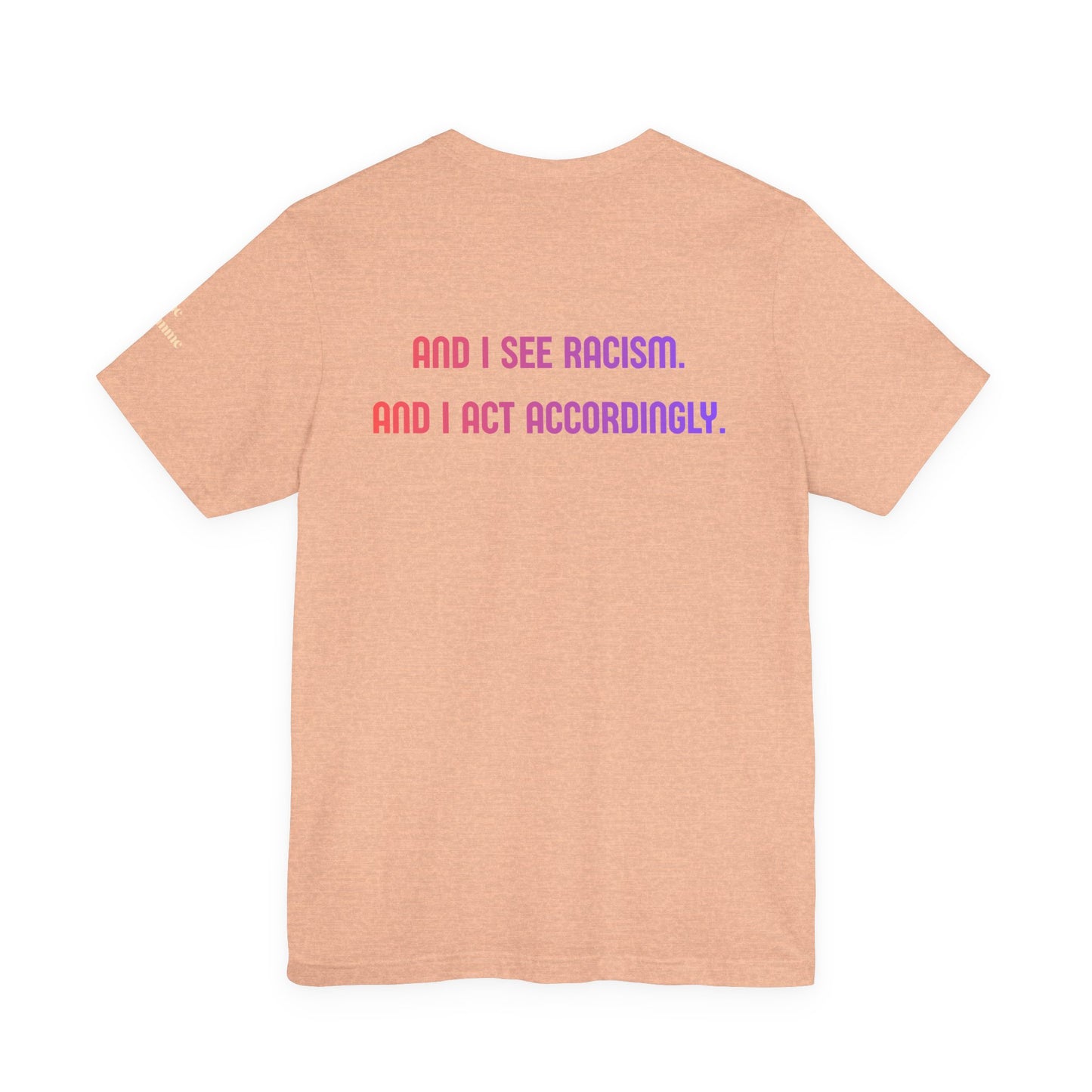 I See Color Tee — Anti-Racism Statement T-Shirt