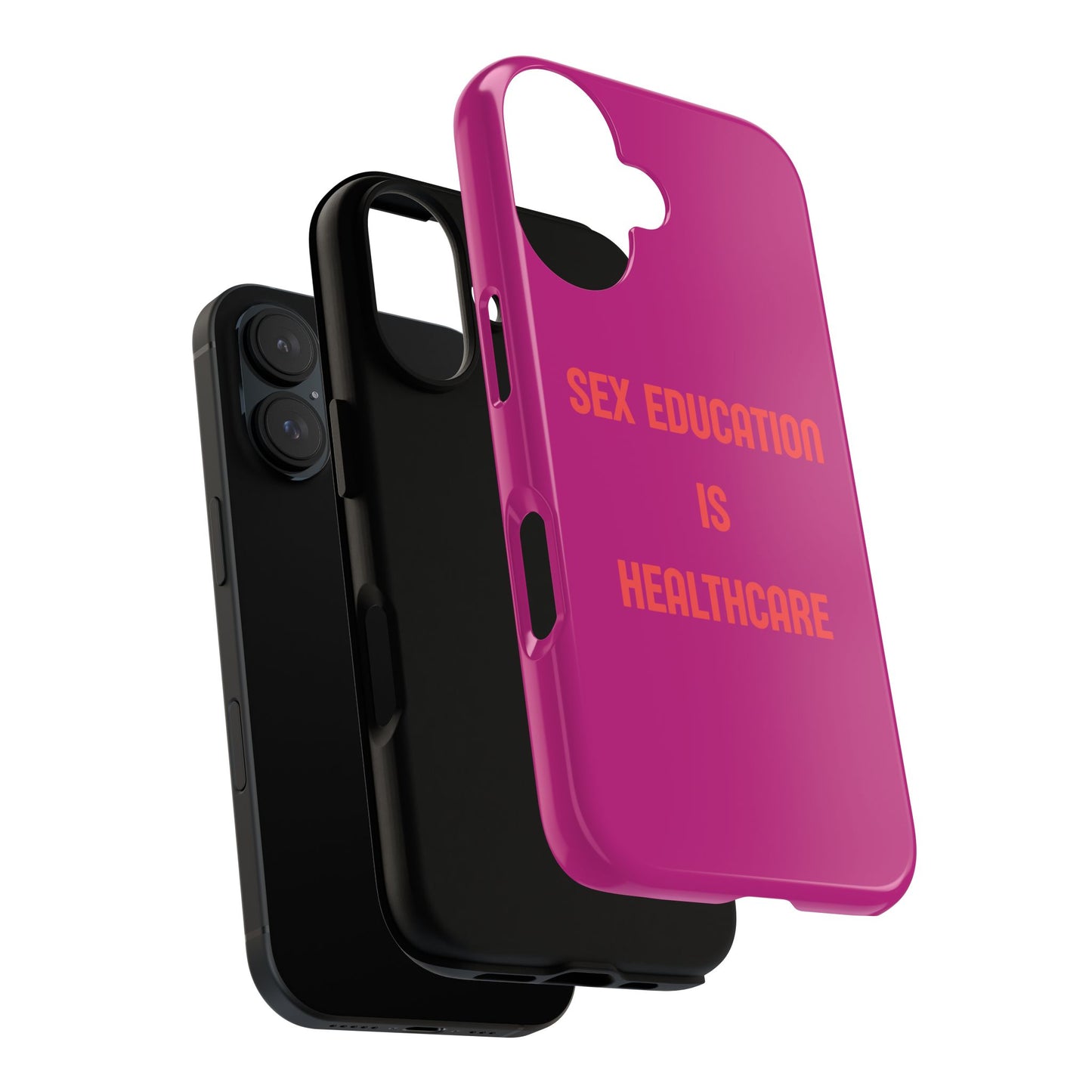 “Sex Education Is Healthcare” Phone Case