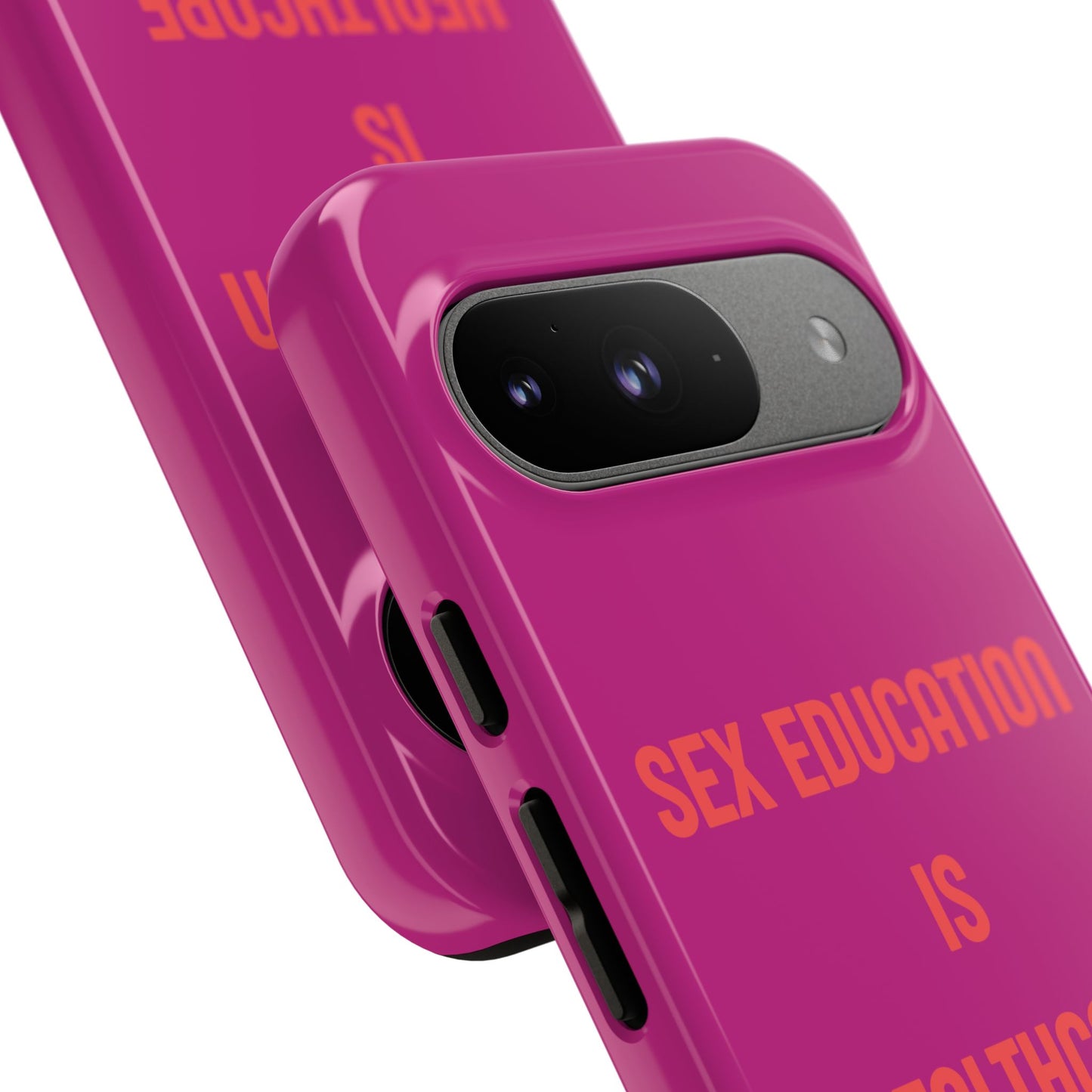 “Sex Education Is Healthcare” Phone Case