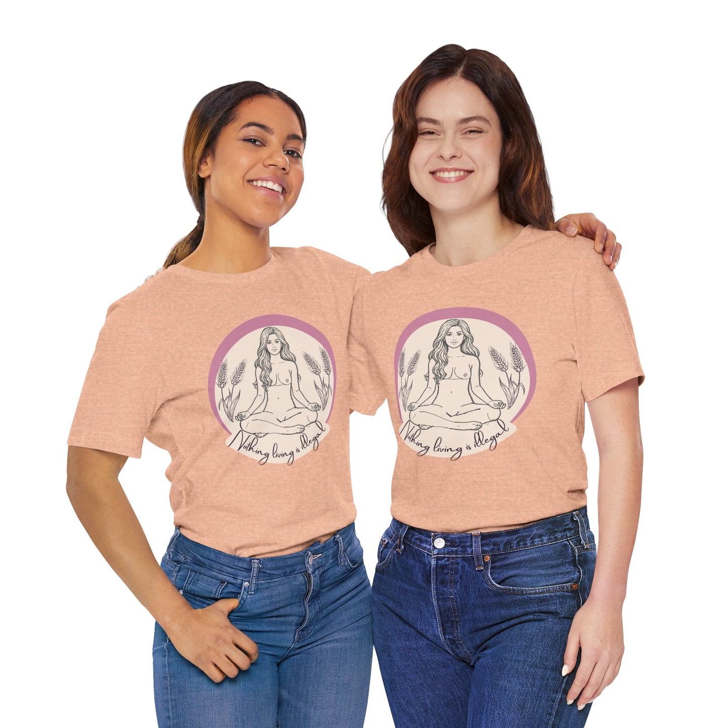 Nothing Living Is Illegal Goddess T-Shirt — Eco Justice Feminine Tee