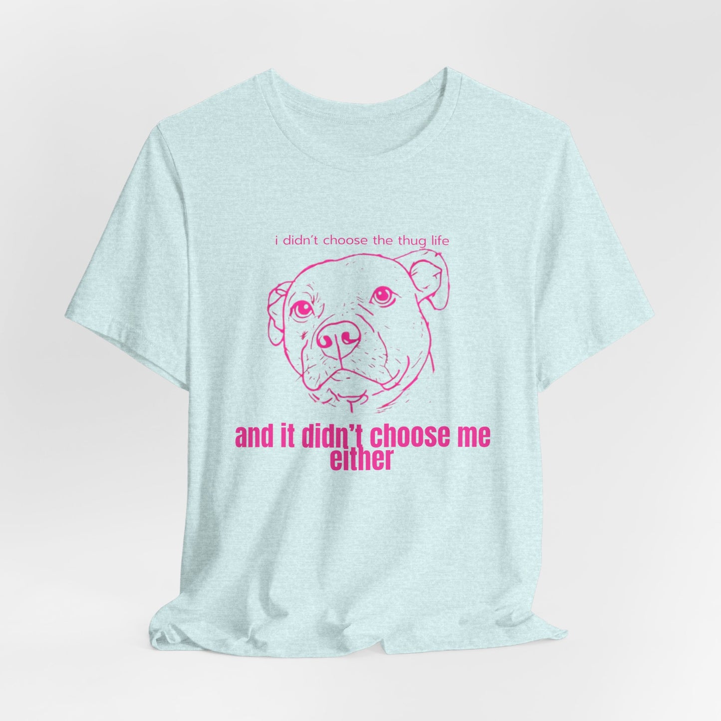Bernie the Staffy "not a thug" tee