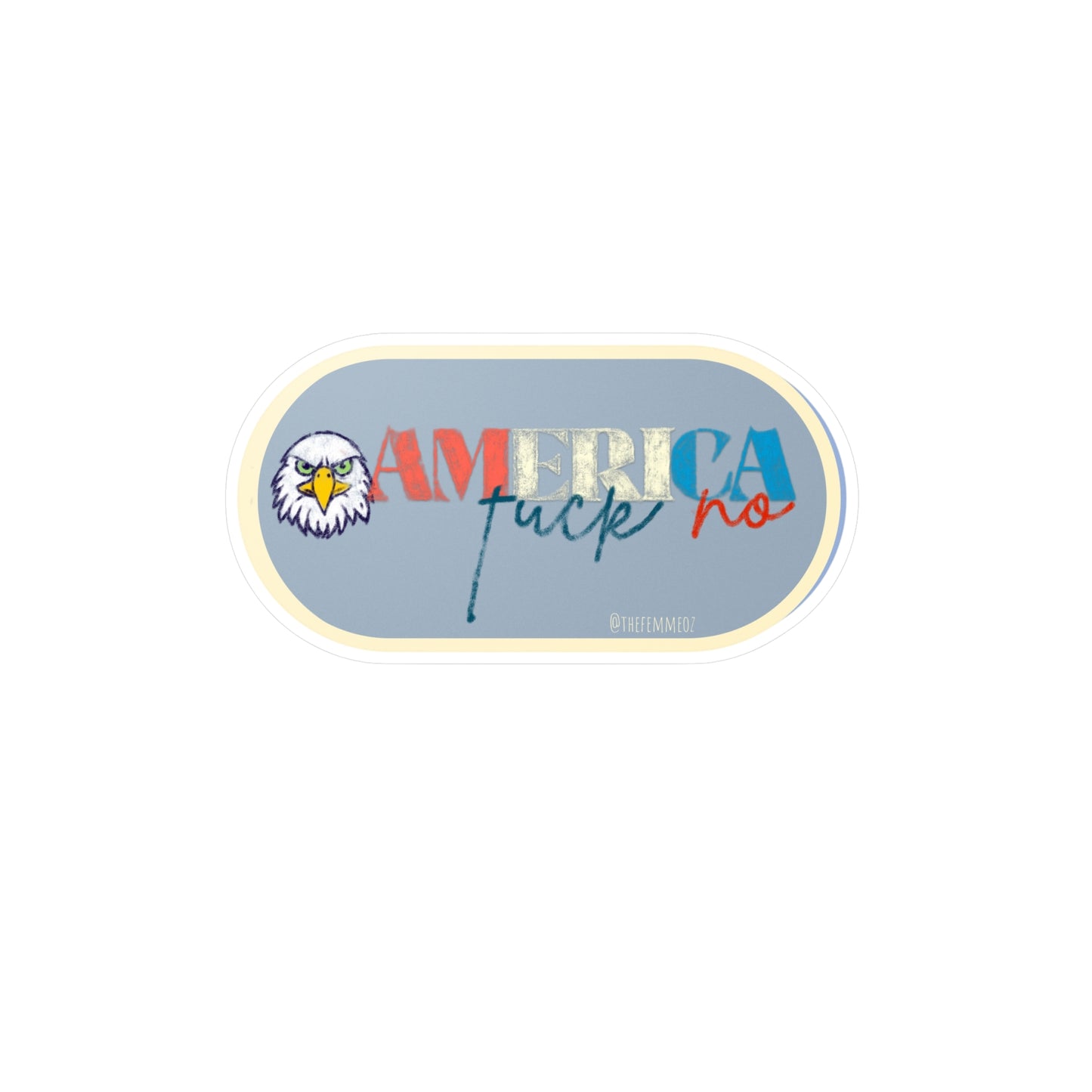 America F*ck no- vinyl decal