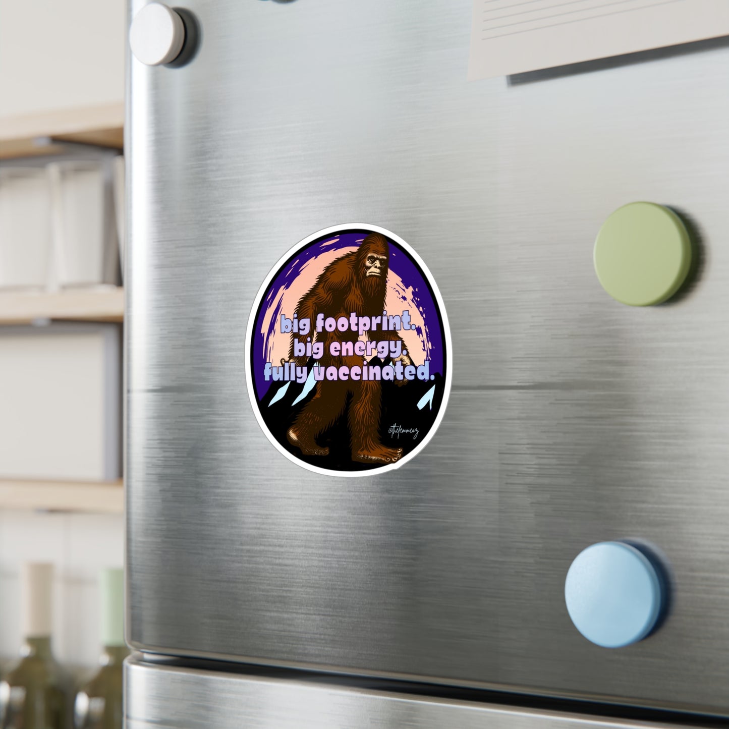 Big Footprint. Big Energy. Fully Vaccinated. – Vinyl Sticker